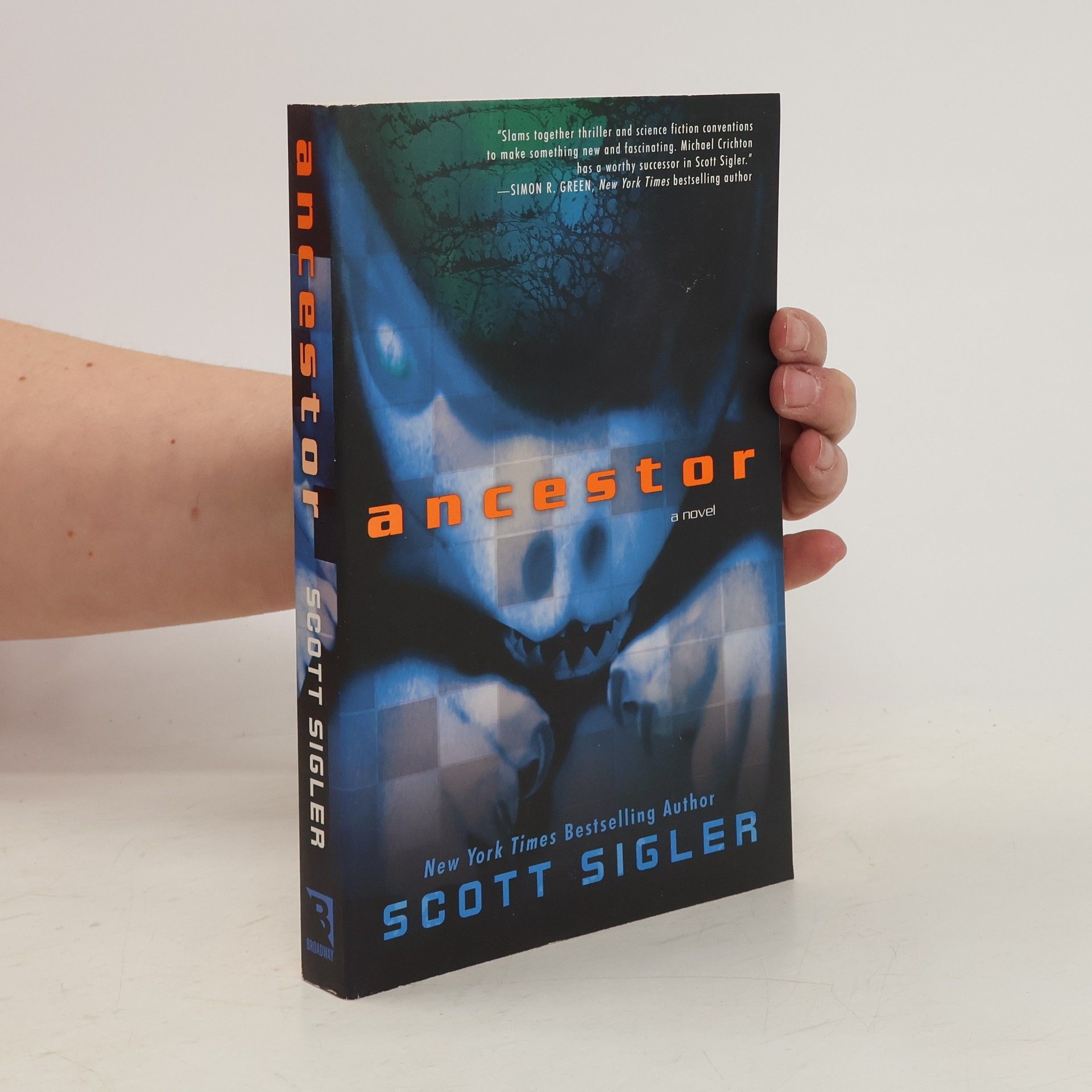 Scott Sigler Ancestor. A Novel