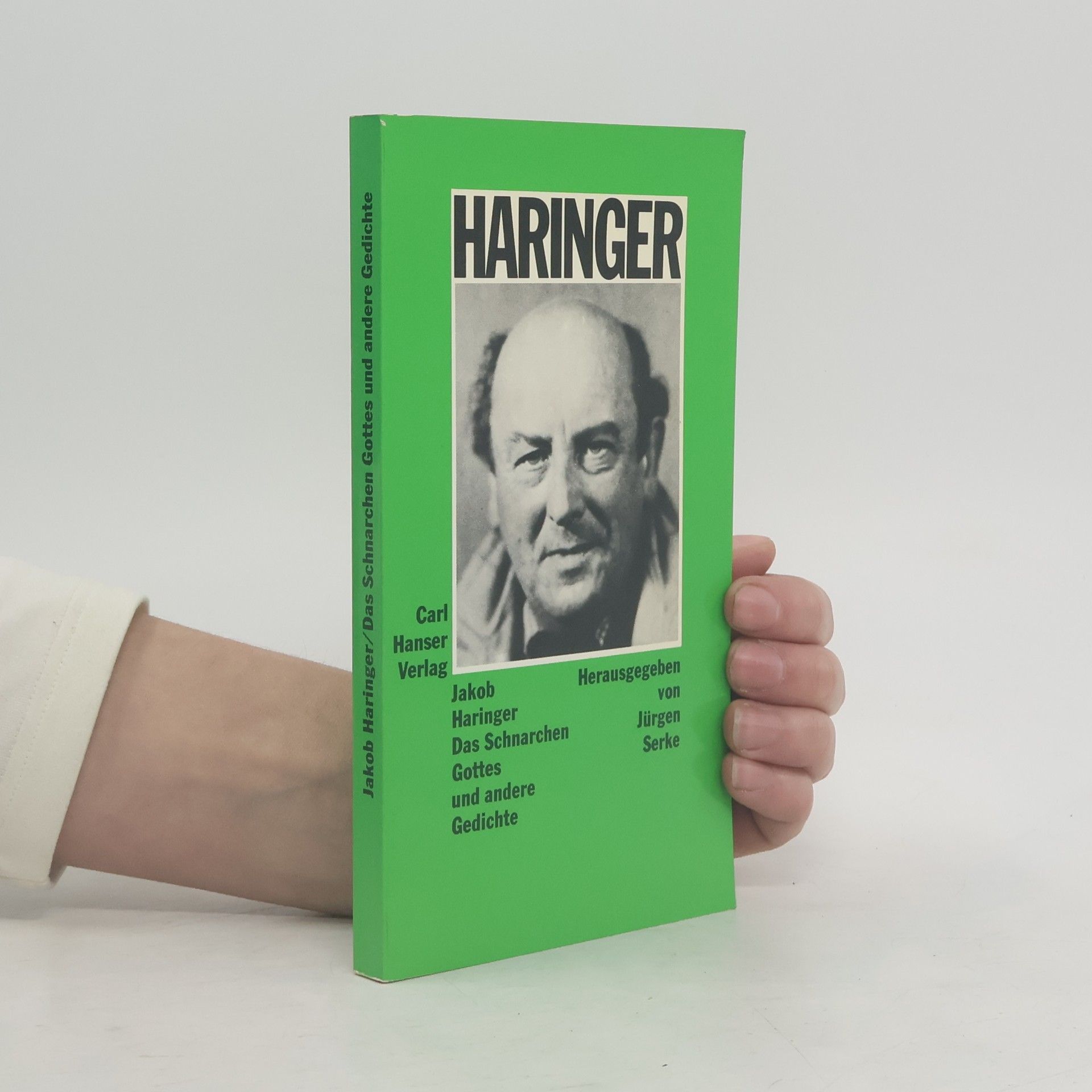 Jakob Haringer Das Schnarchen Gottes und andere Gedichte