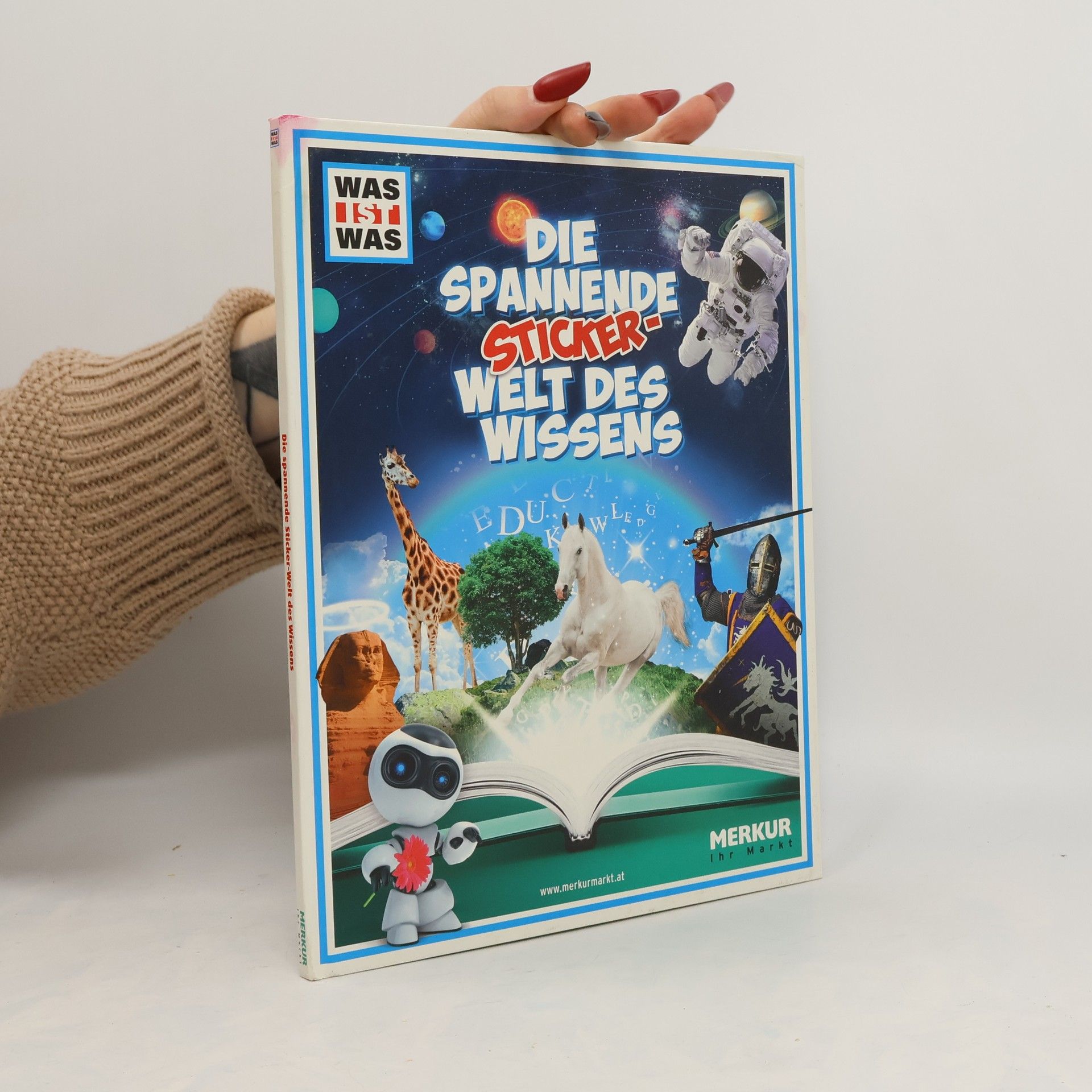 Collectif d'auteurs Die Spannende Stickerwelt des Wissens