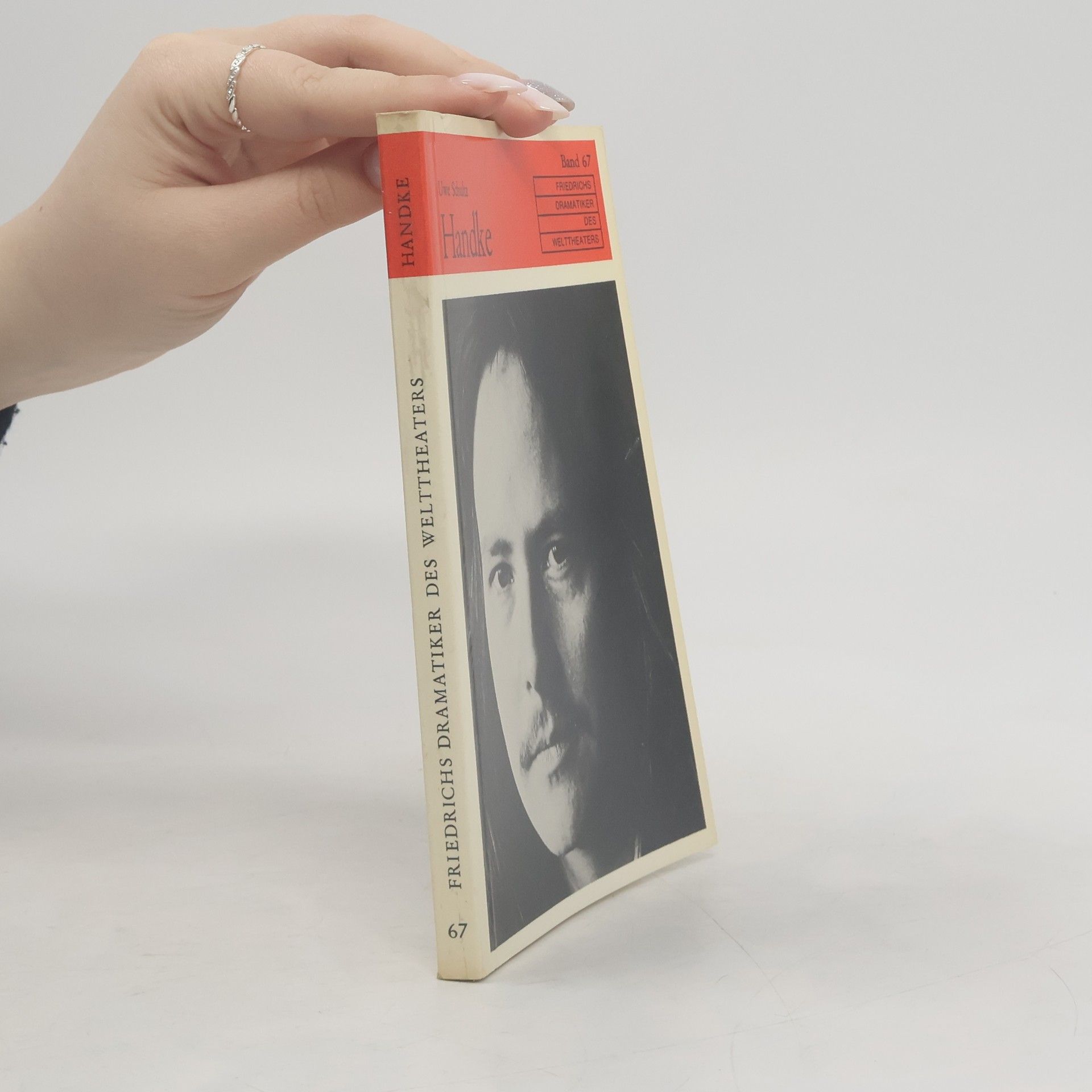 Uwe Schultz Friedrichs Dramatiker des Welttheaters 67. Handke