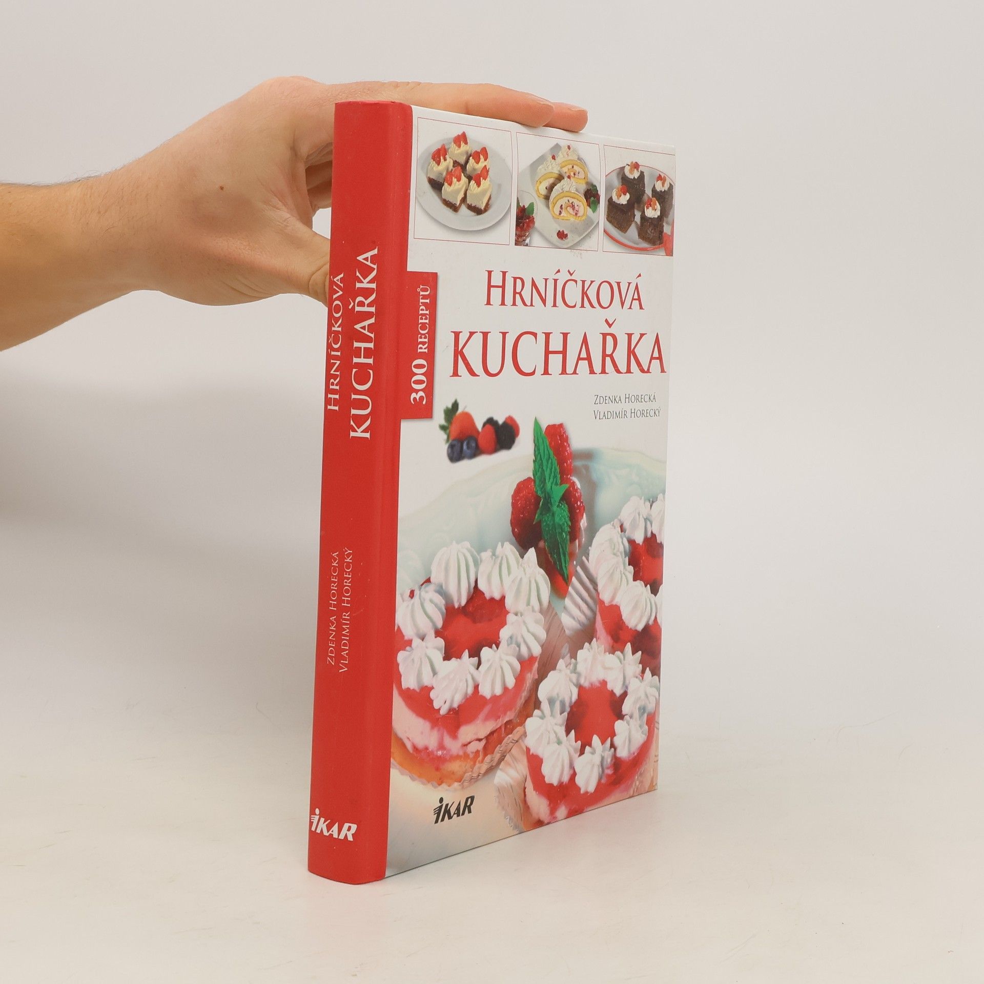 Zdenka Horecká Hrníčková kuchařka. 300 receptů