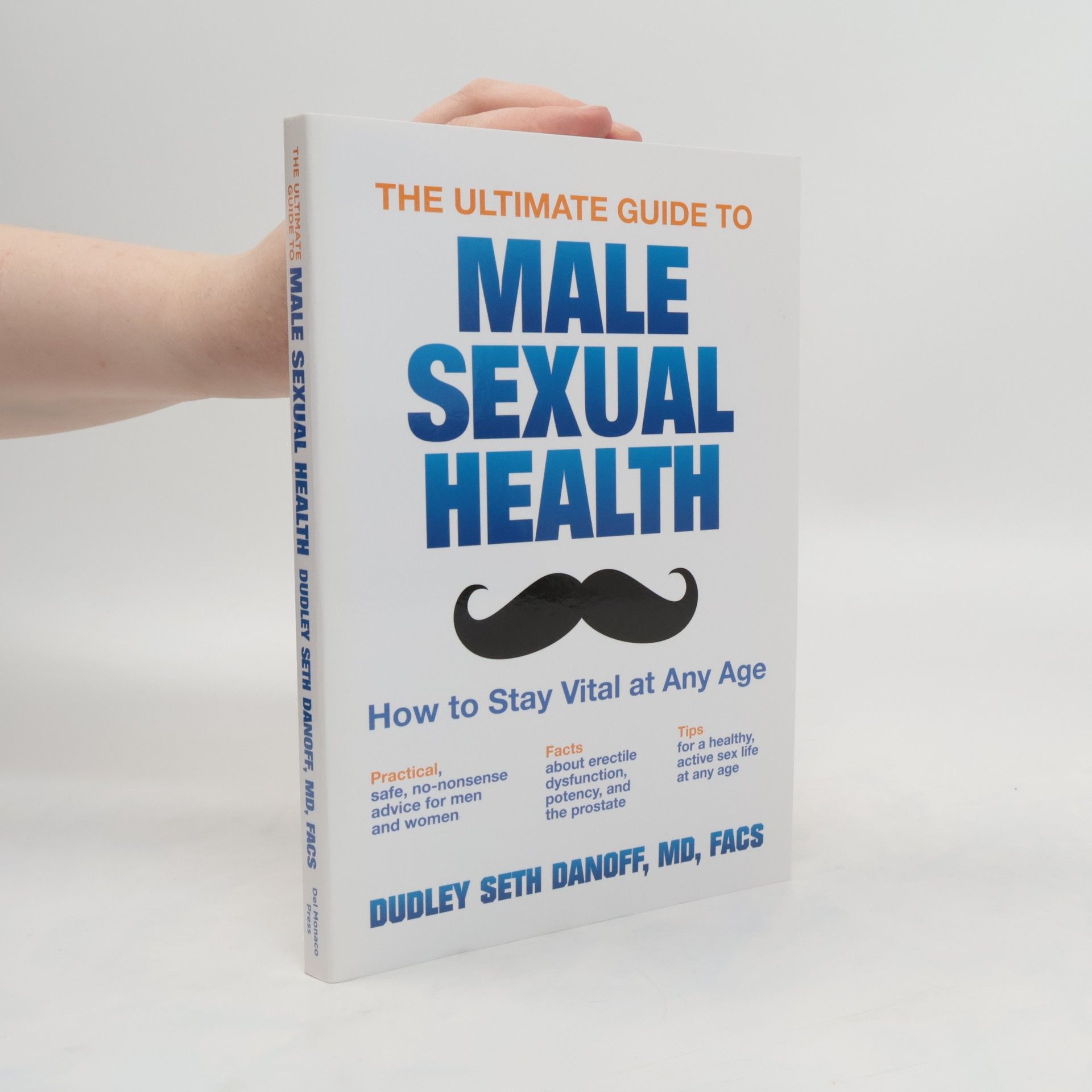 Dudley Seth Danoff The Ultimate Guide to Male Sexual Health