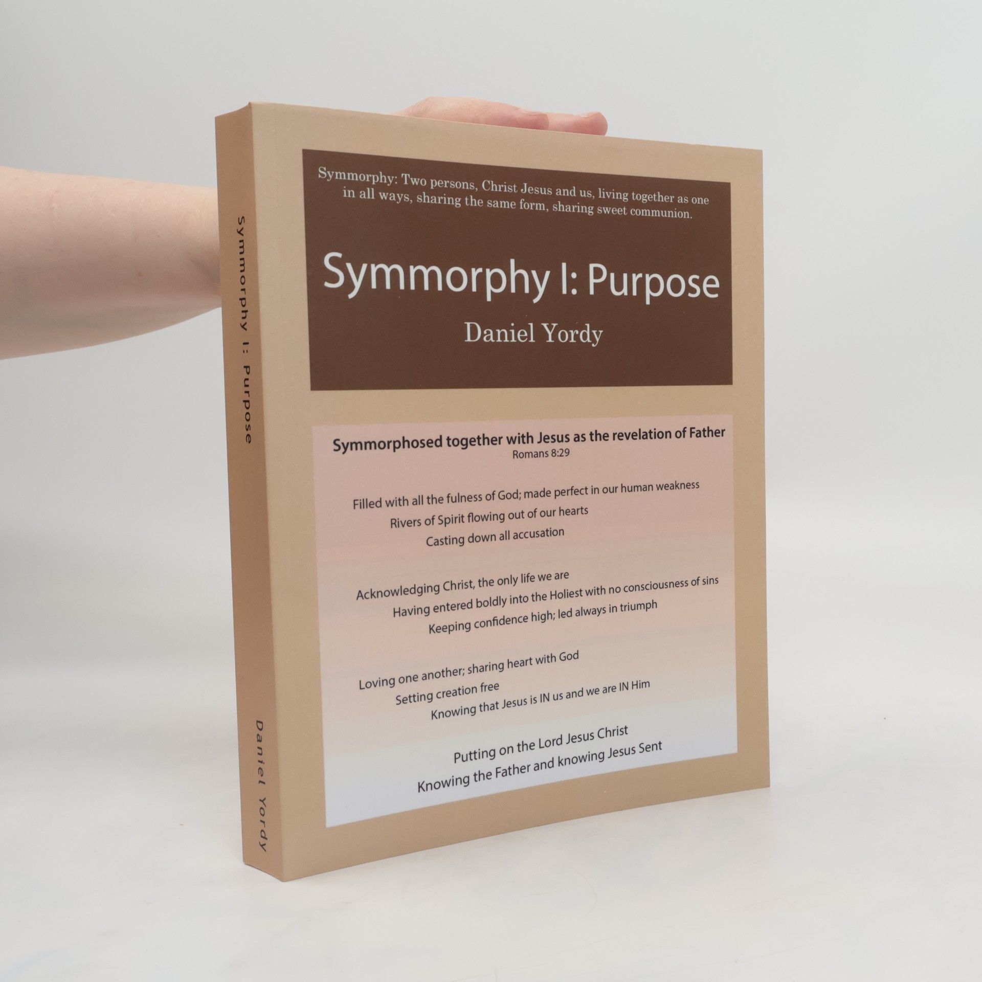 Daniel Yordy Symmorphy I: Purpose