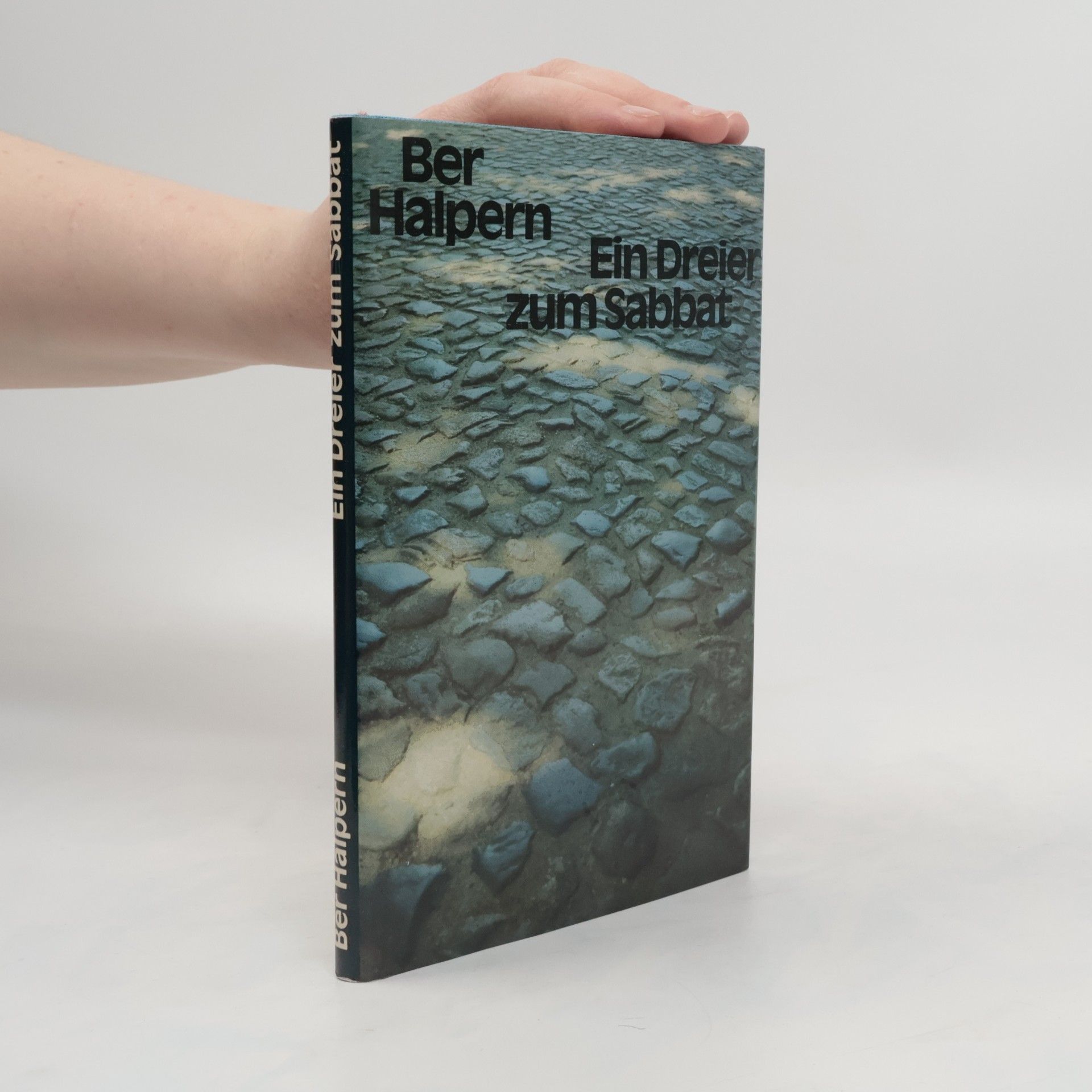 Bernard Halpern Ein Dreier zum Sabbat
