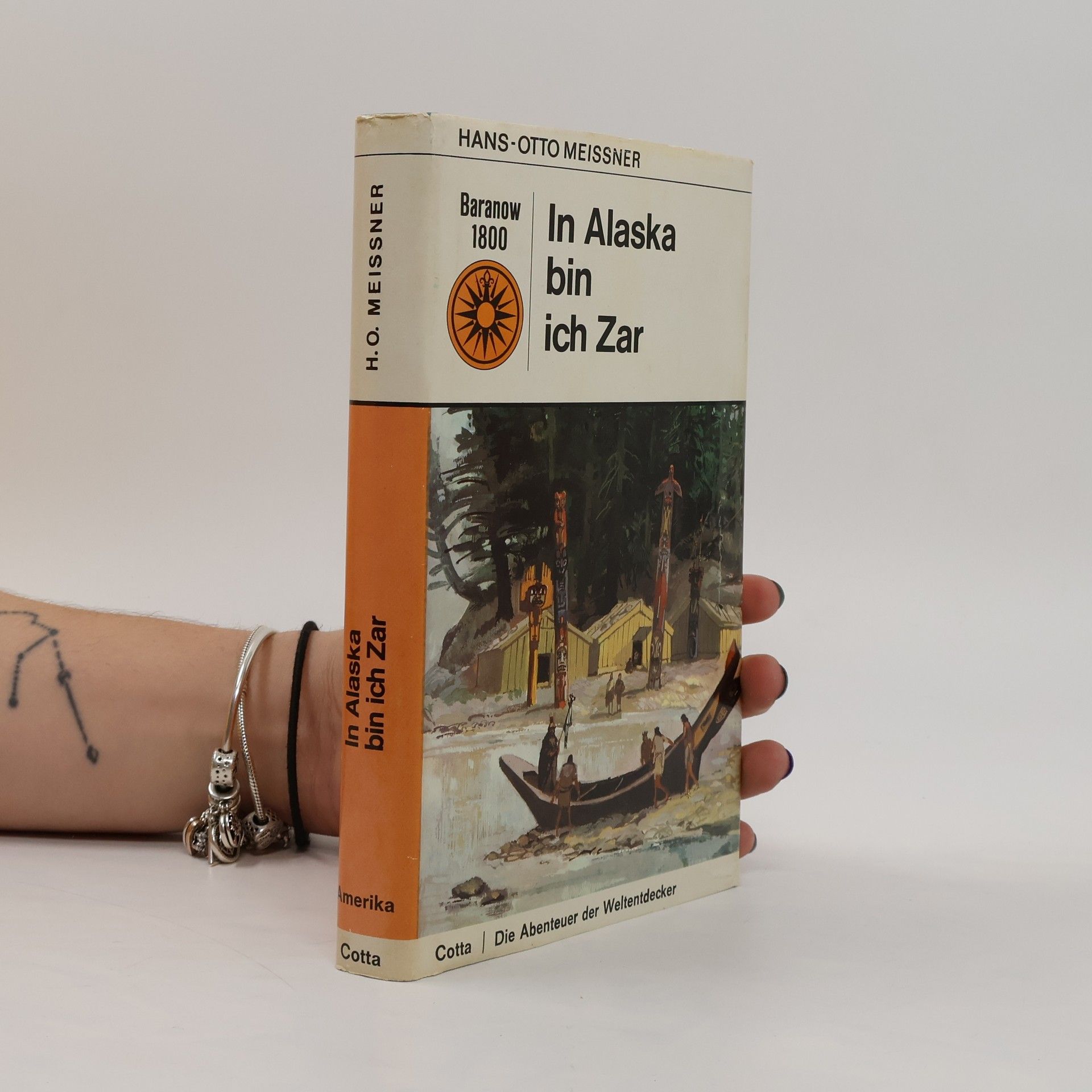 Hans-Otto Meissner In Alaska bin ich Zar