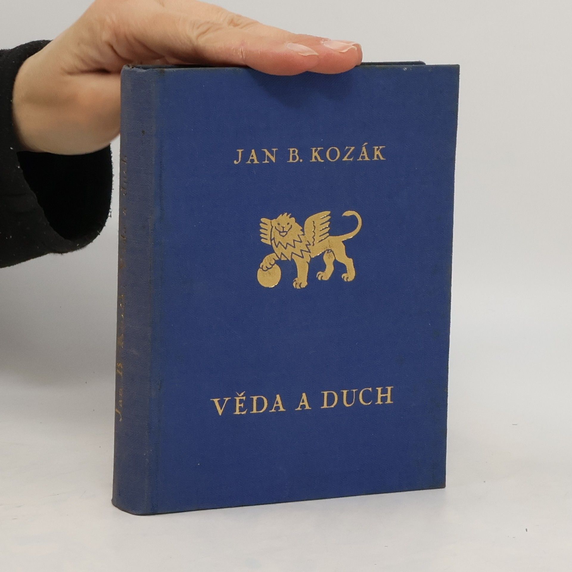 Jan Blahoslav Kozák Věda a duch