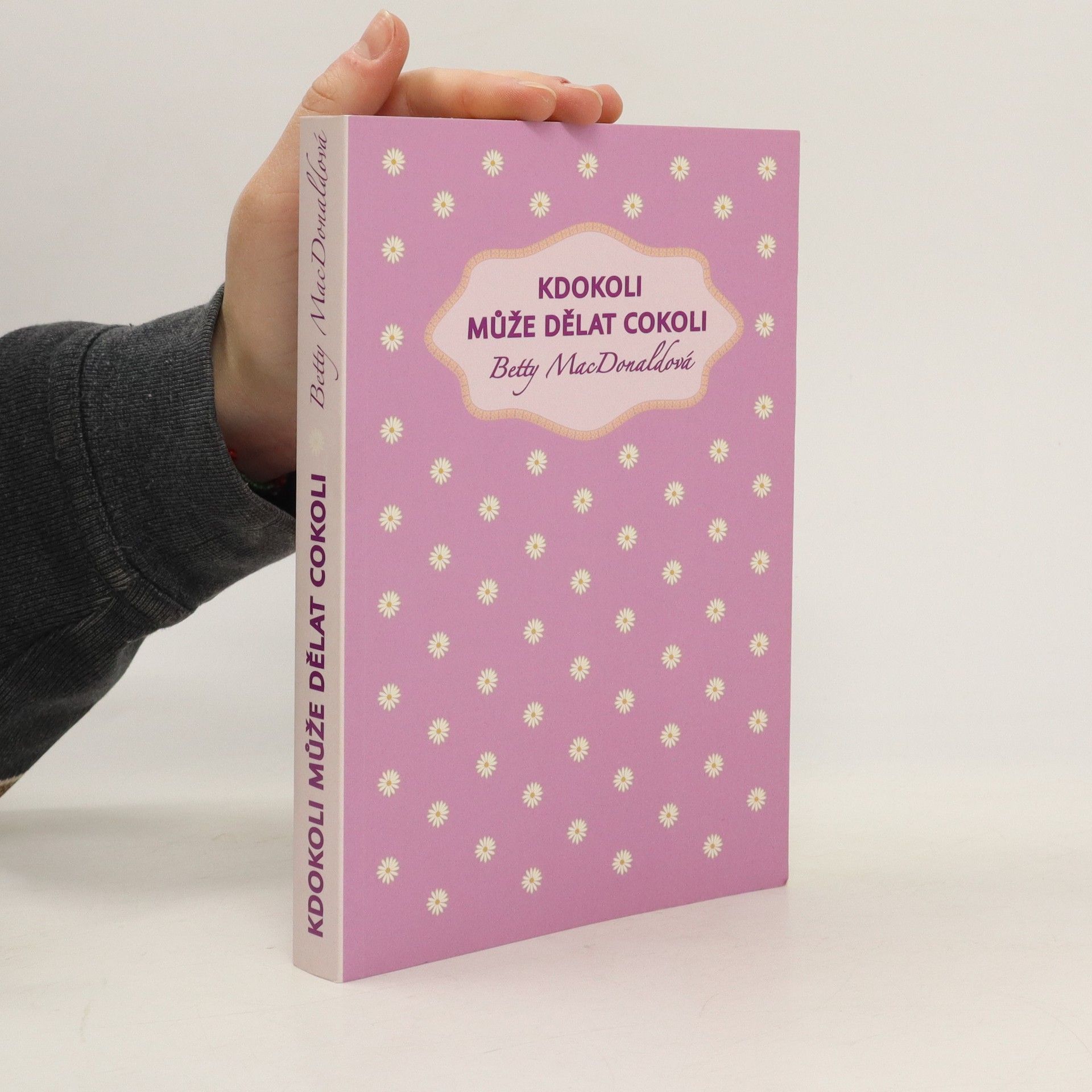 Betty MacDonald Kdokoli může dělat cokoli