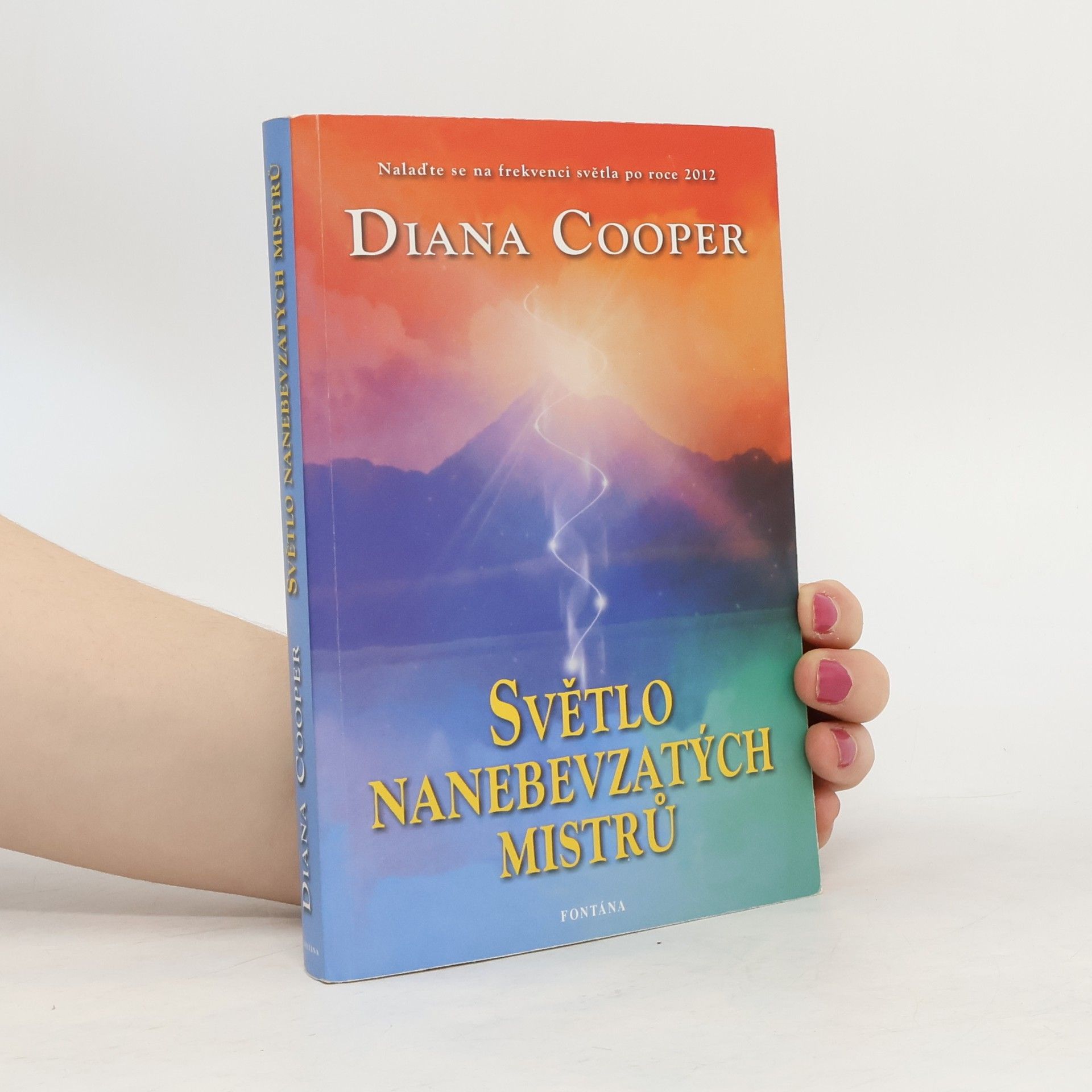 Diana Cooper Světlo Nanebevzatých Mistrů