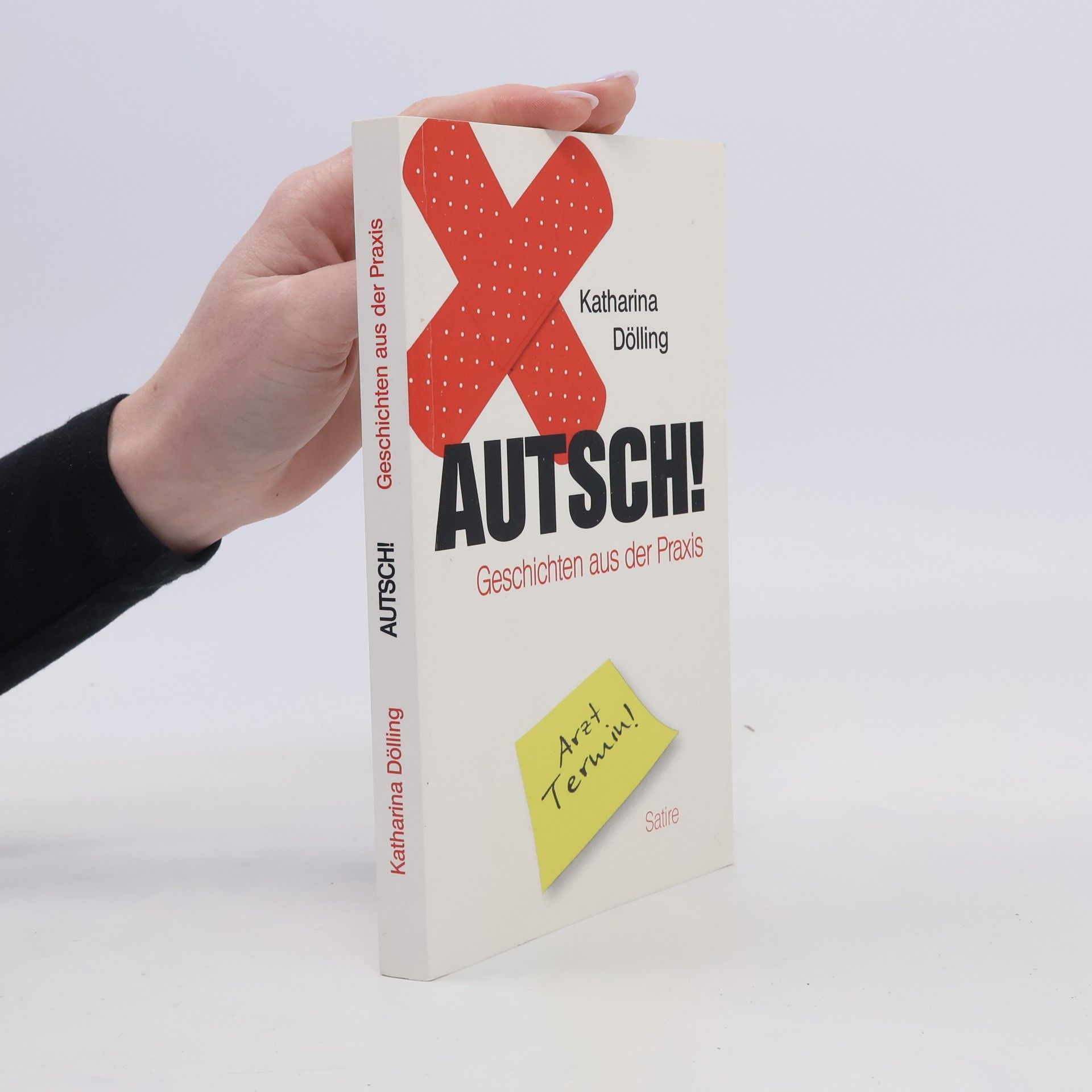 Katharina Dölling Autsch!