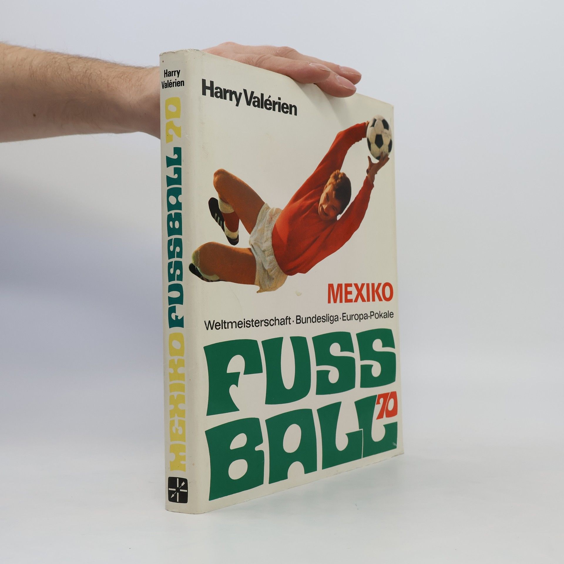 Harry Valerien Mexiko Fussball 70