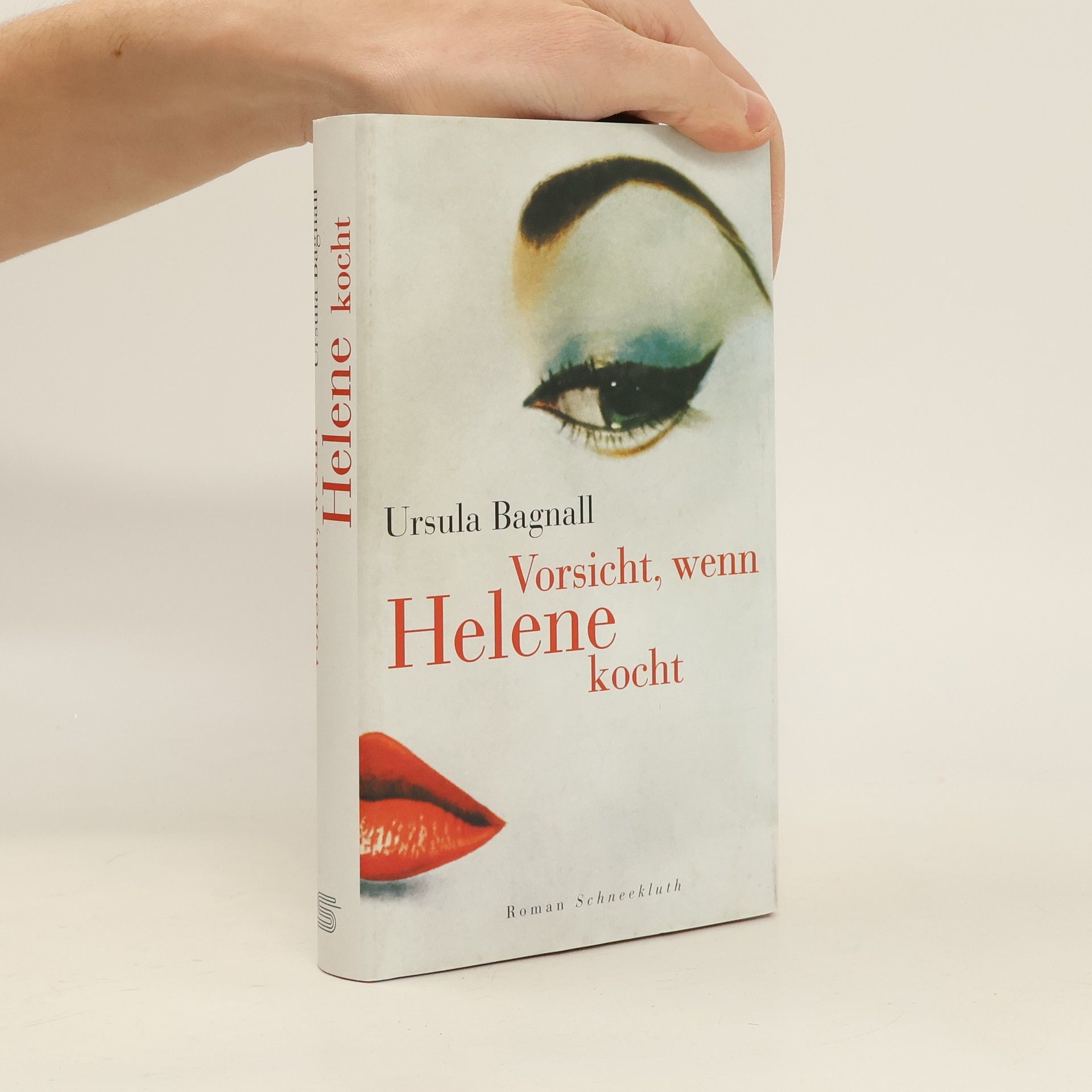Ursula Bagnall Vorsicht, wenn Helene kocht