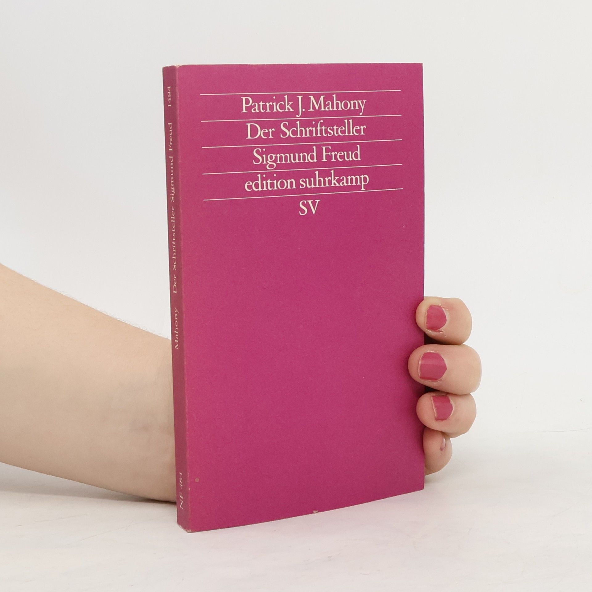 Patrick J. Mahony Der Schriftsteller Sigmund Freud