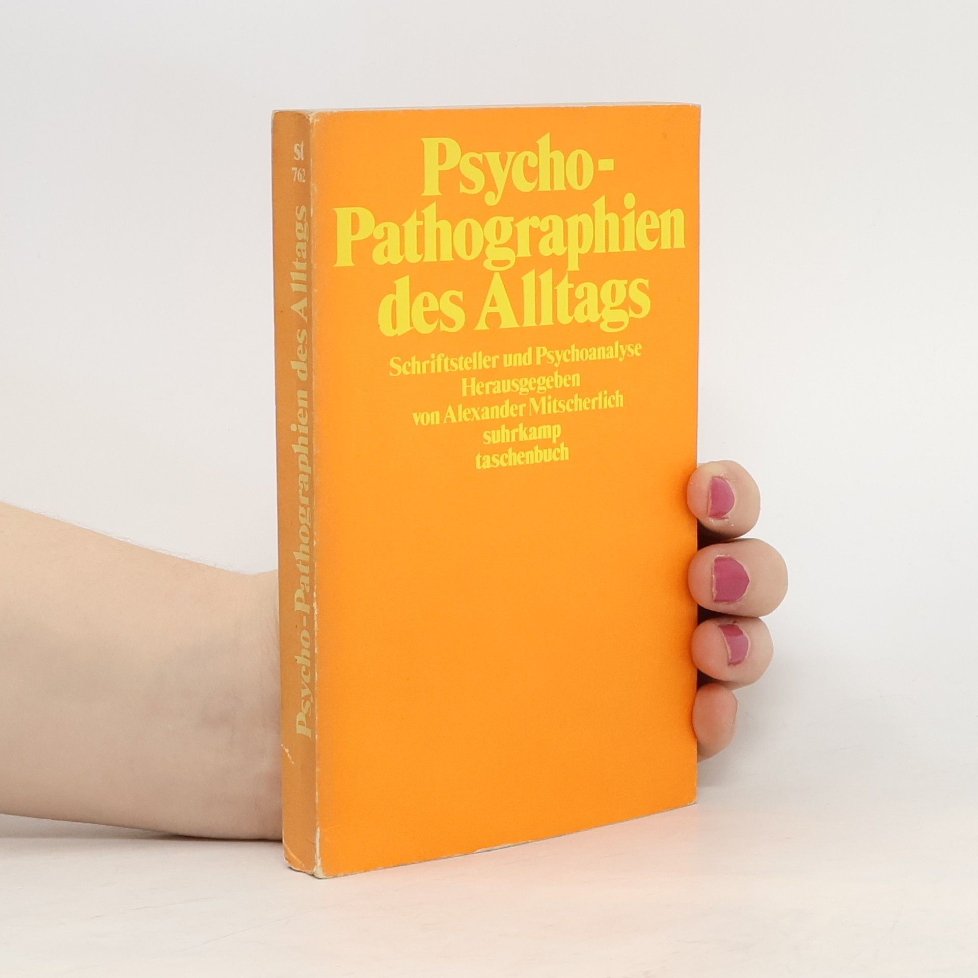 Alexander Mitscherlich Psycho-Pathographien des Alltags