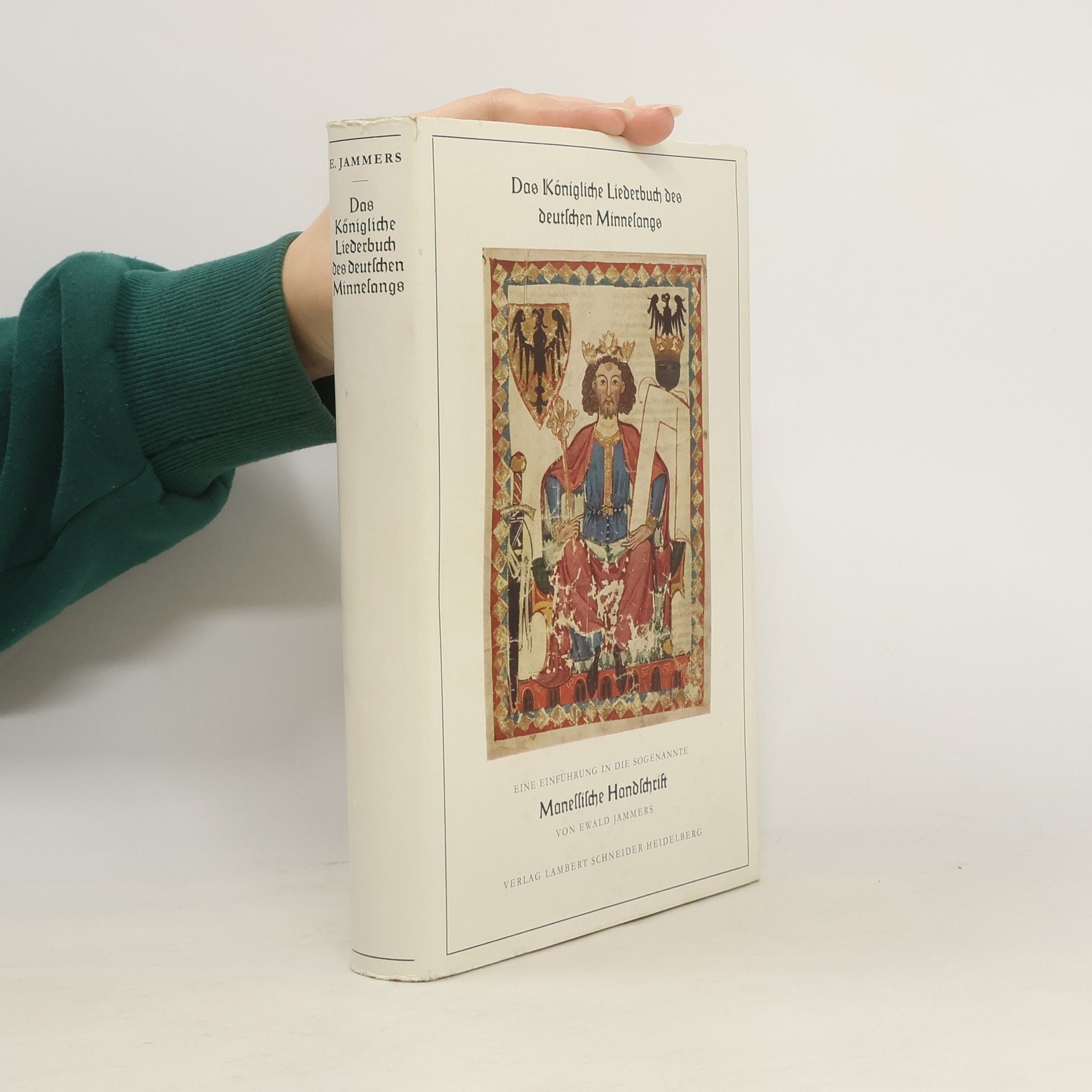 Ewald Jammers Das königliche Liederbuch des deutschen Minnesangs