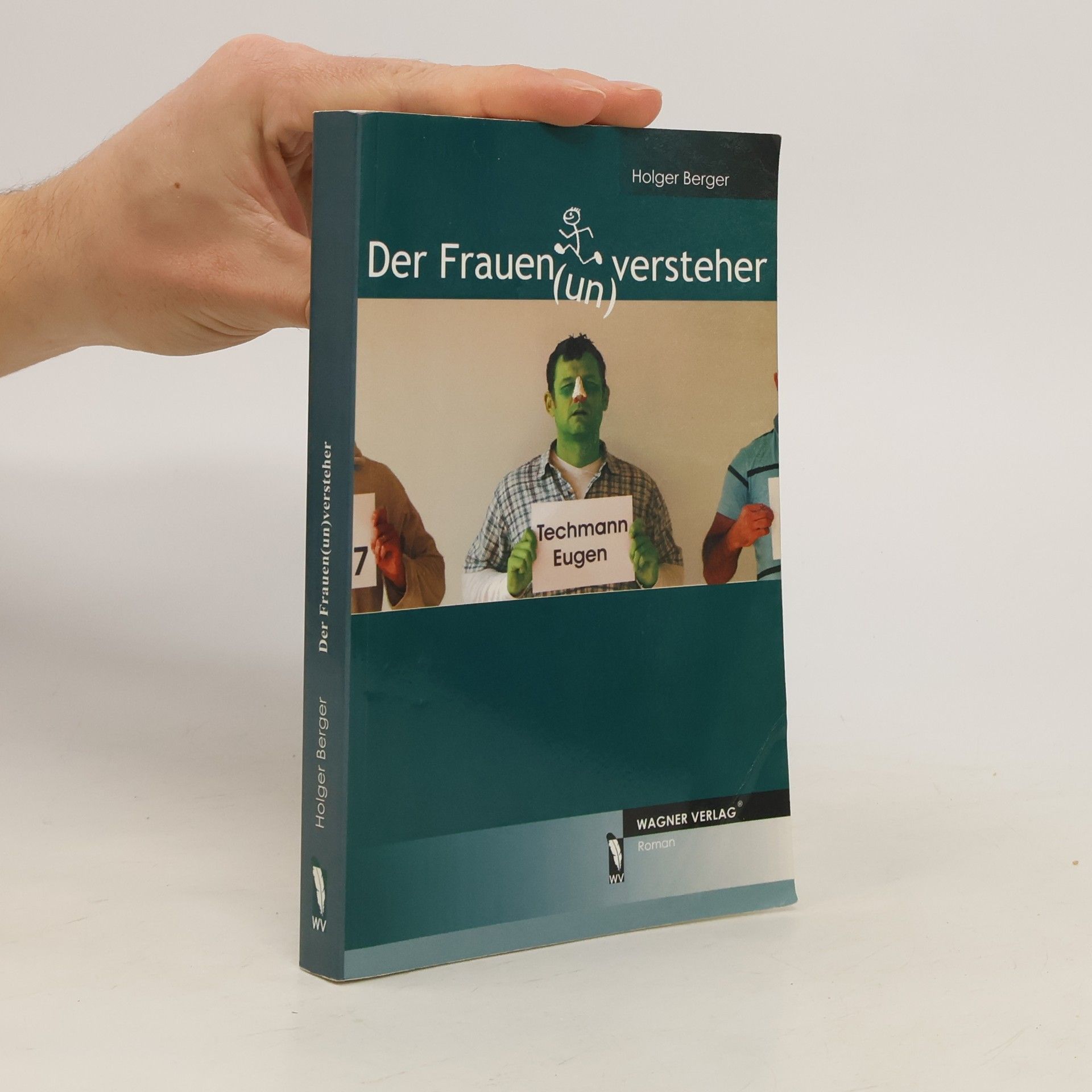 Holger Berger Der Frauen(un)versteher