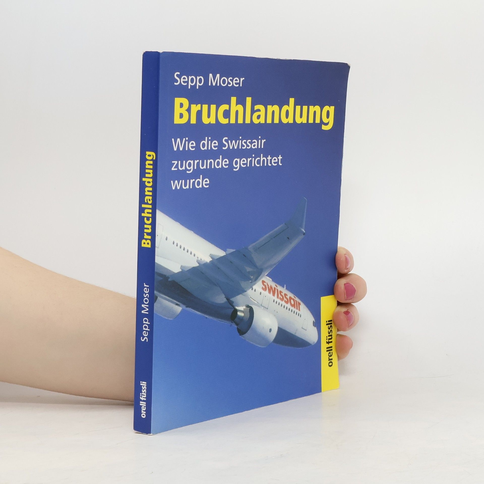 Sepp Moser Bruchlandung