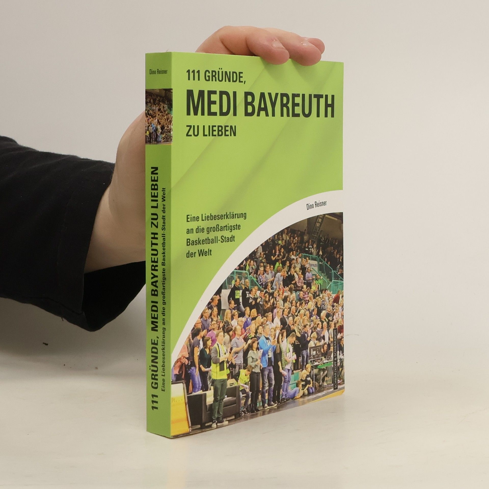 Dino Reisner 111 Gründe, Medi Bayreuth zu lieben