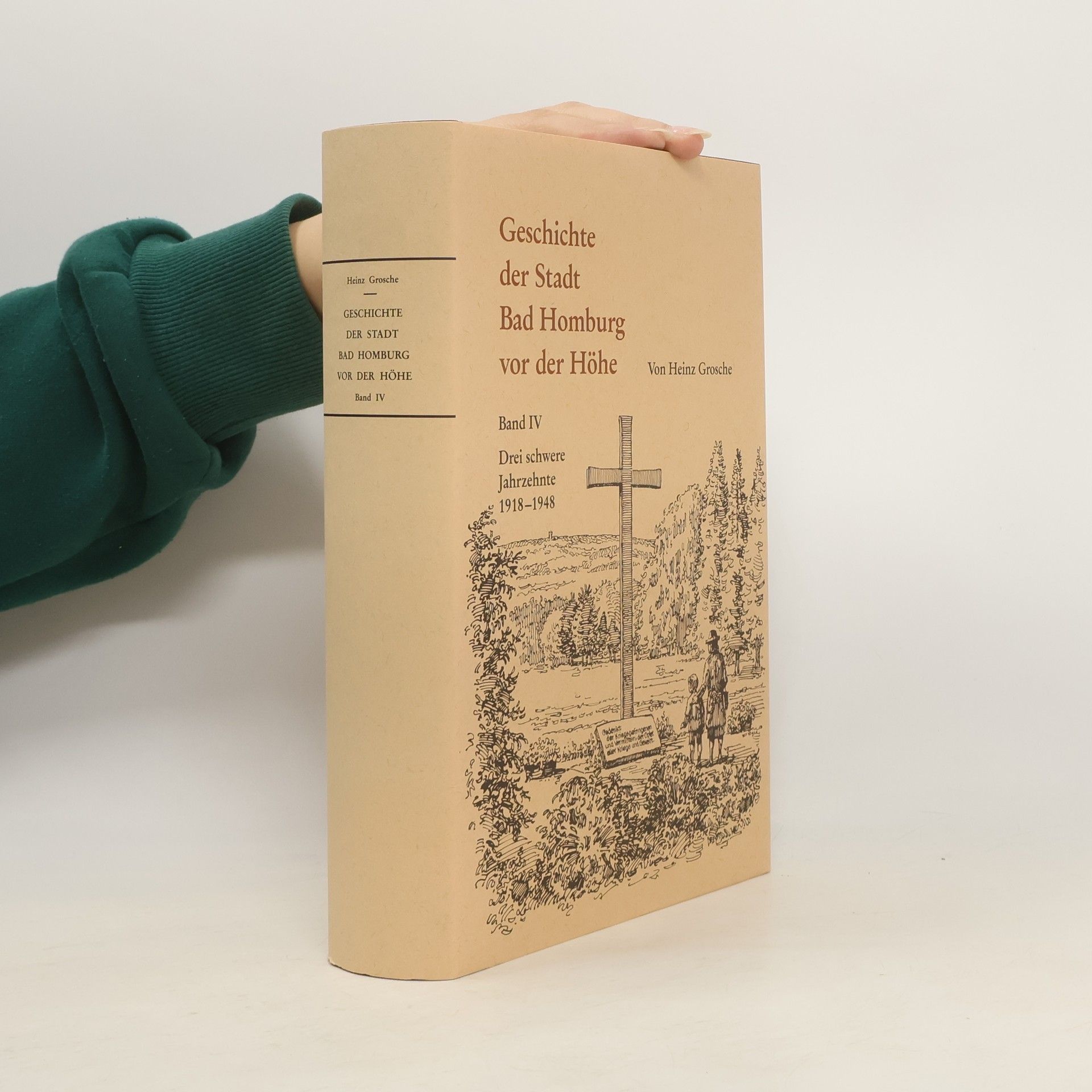 Heinz Grosche Geschichte der Stadt Bad Homburg vor der Höhe