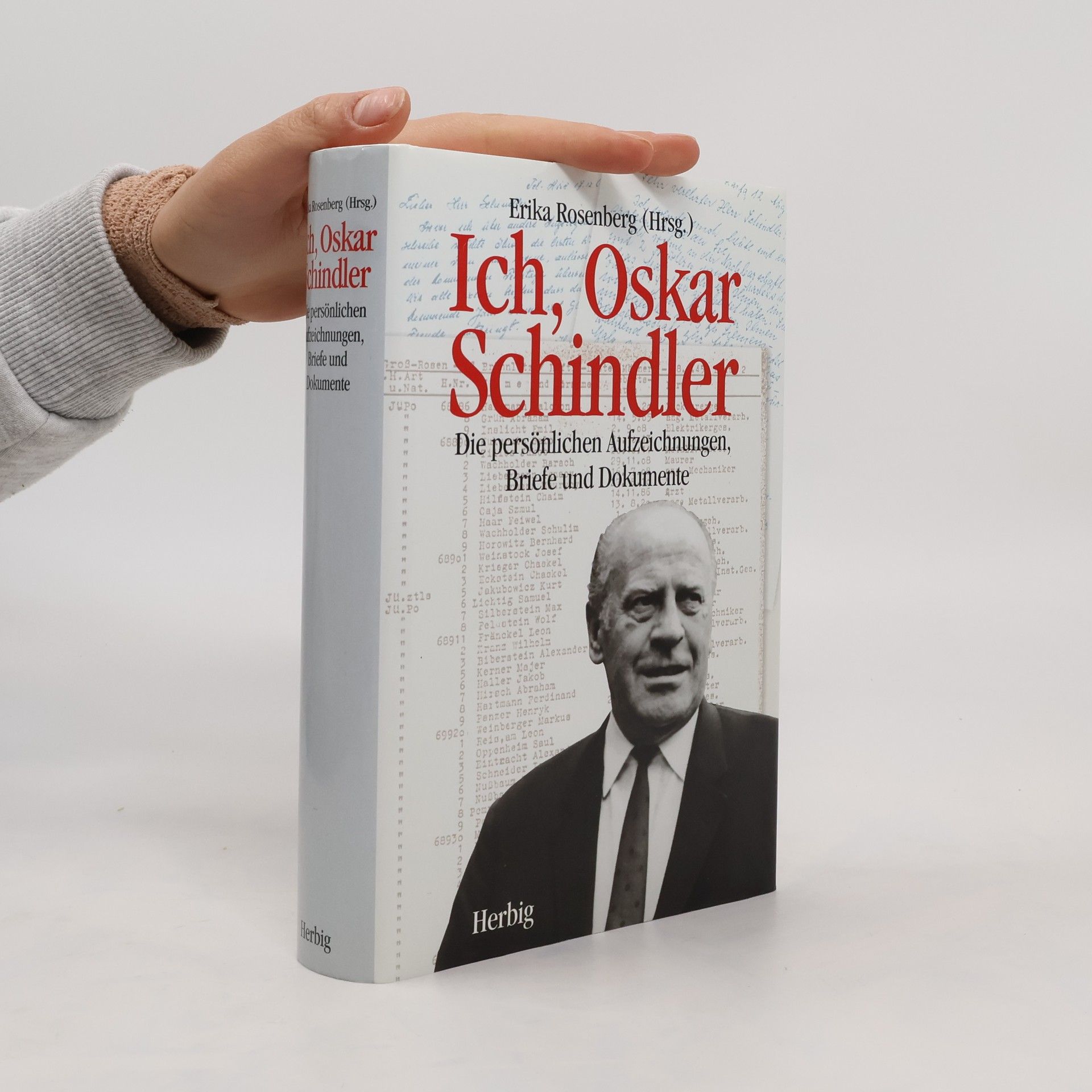 Oskar Schindler Ich, Oskar Schindler