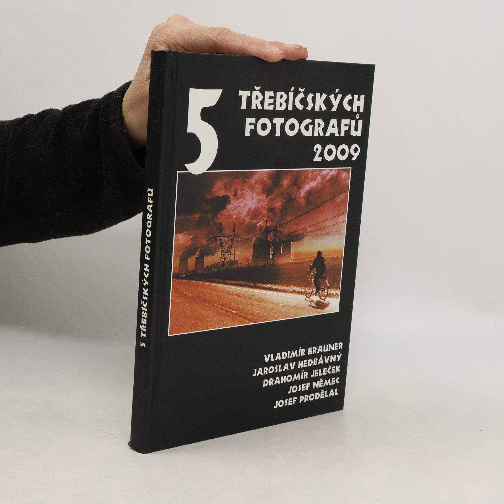 Kolektív autorov 5 Třebíčských fotografů 2009
