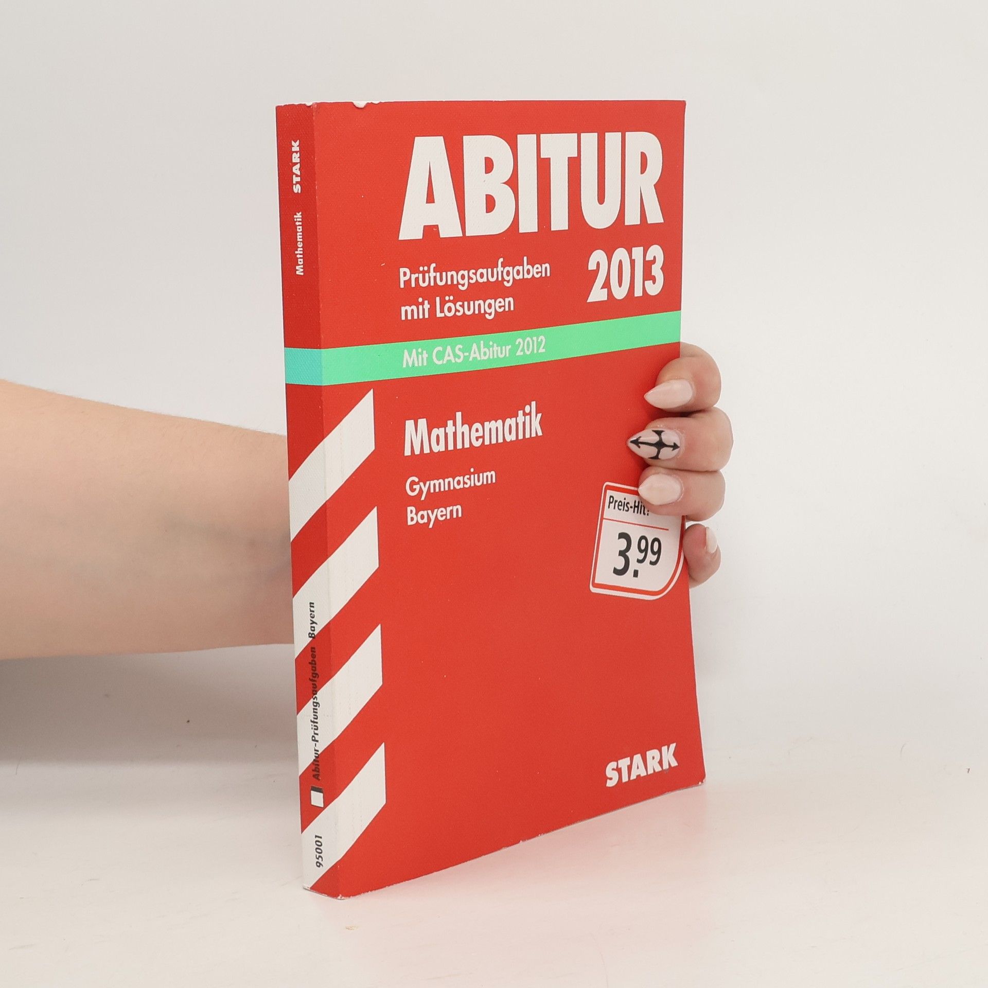 Collectif d'auteurs Mathematik. Prüfungsaufgaben mit Lösungen 2013