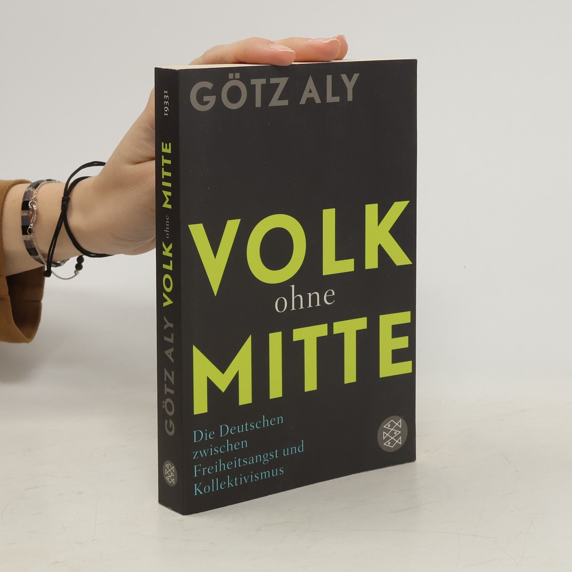 Götz Aly Volk ohne Mitte