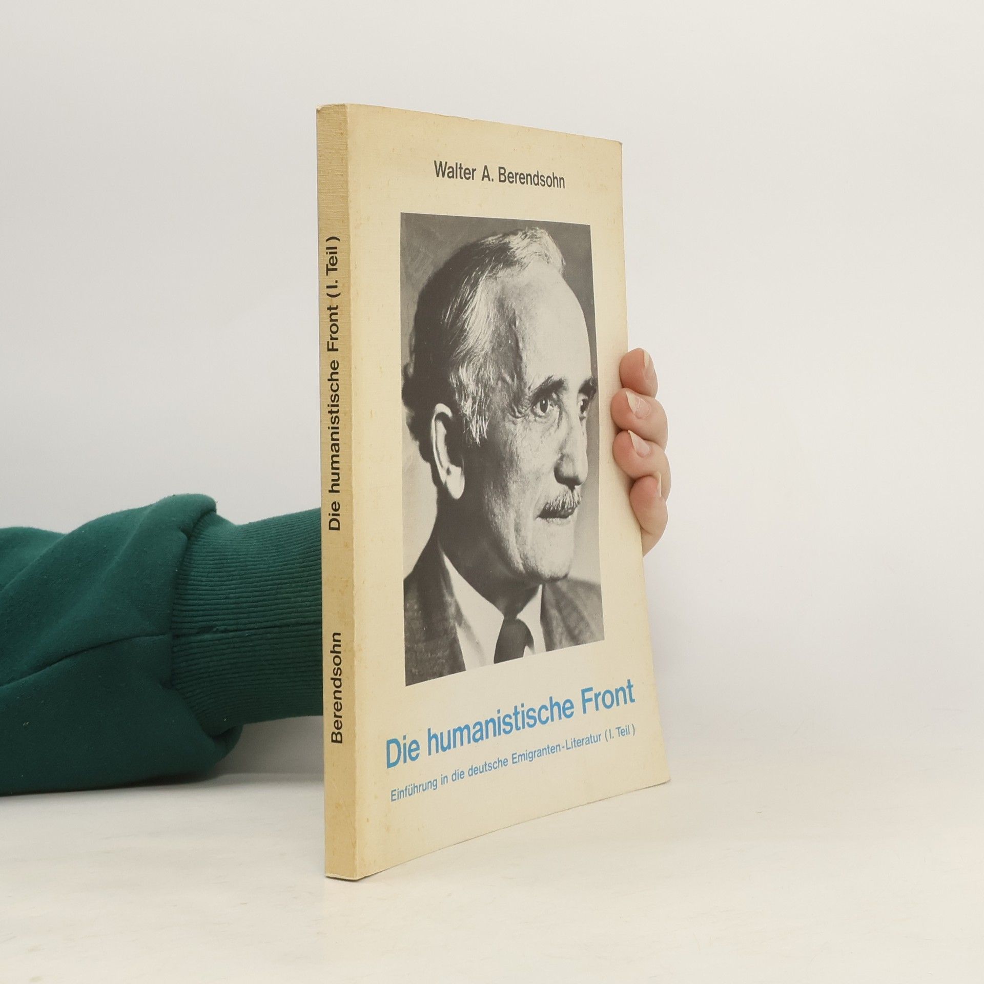 Walter A. Berendsohn Die humanistische Front