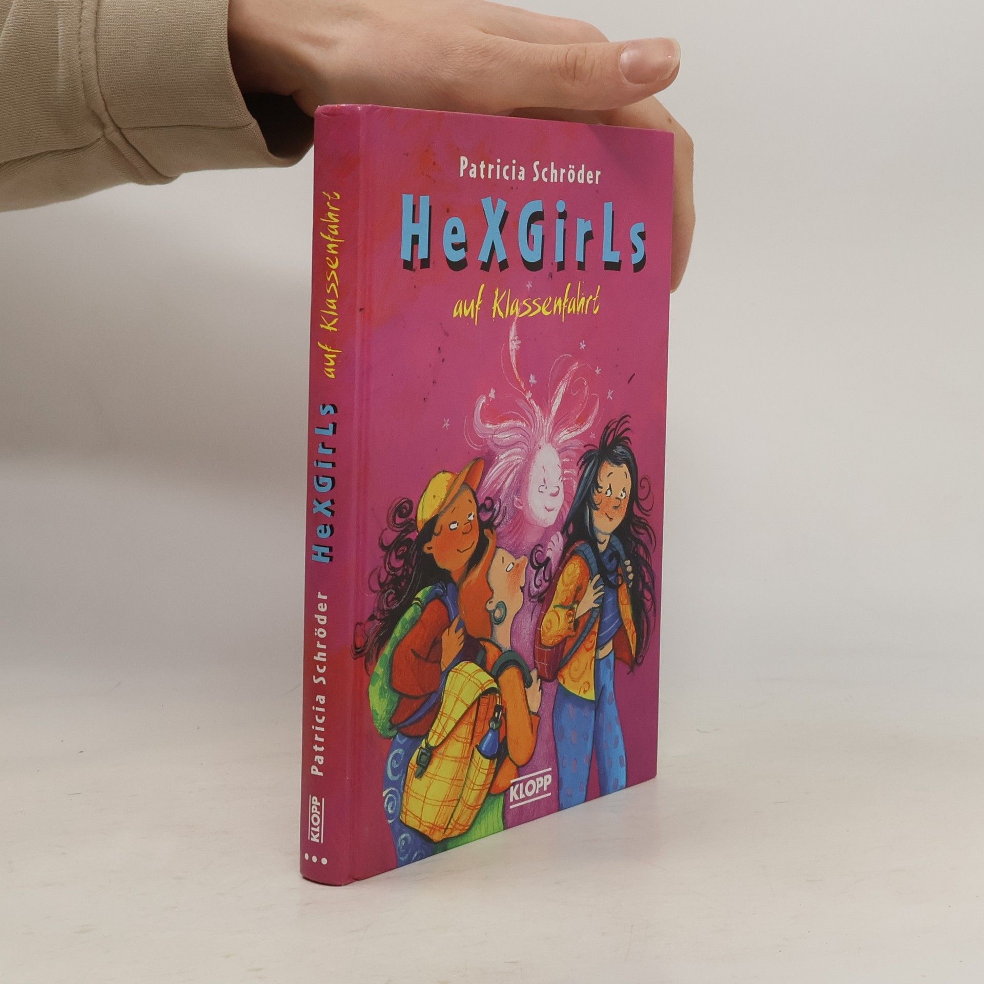 Patricia Schröder HeXGirls. Auf Klassenfahrt