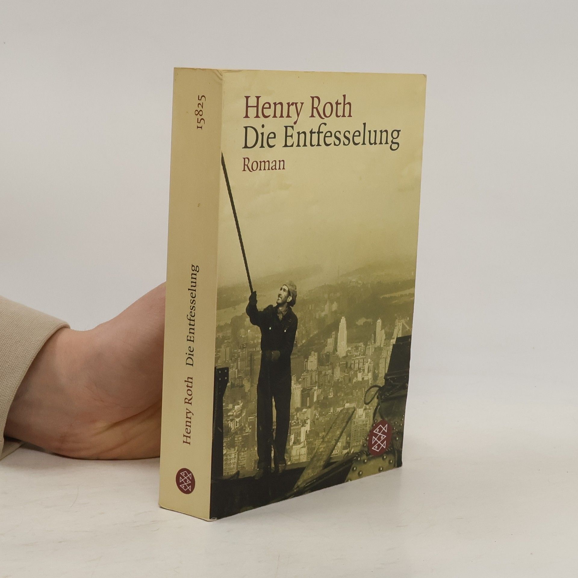 Henry Roth Die Entfesselung