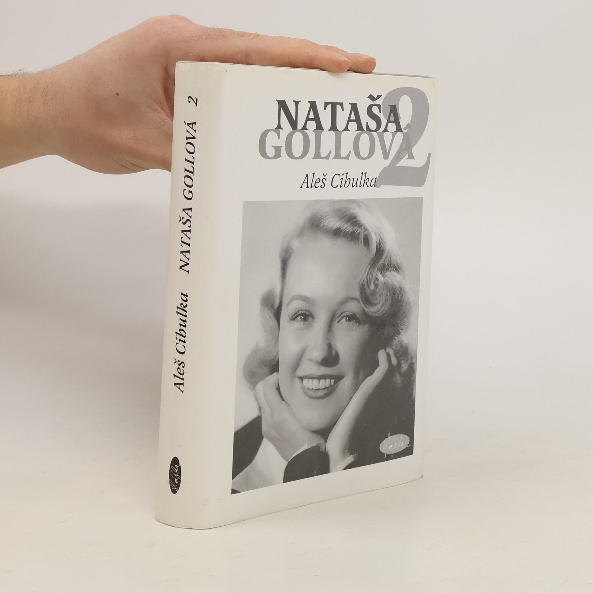 Aleš Cibulka Nataša Gollová 2 : černobílé vzpomínání