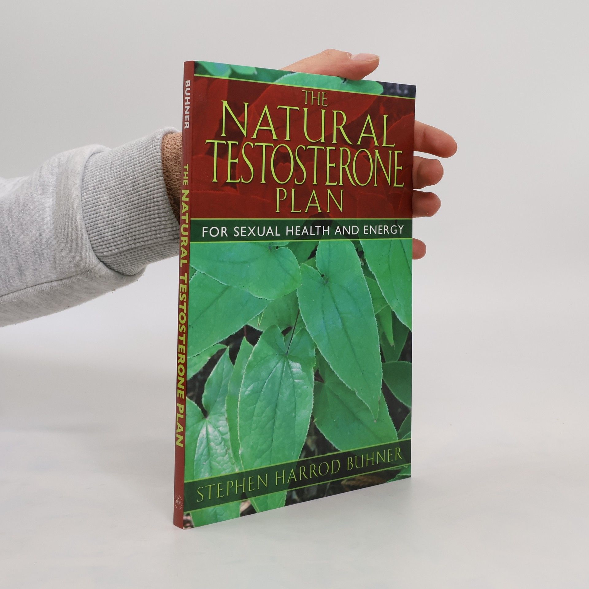 Stephen Harrod Buhner The Natural Testosterone Plan