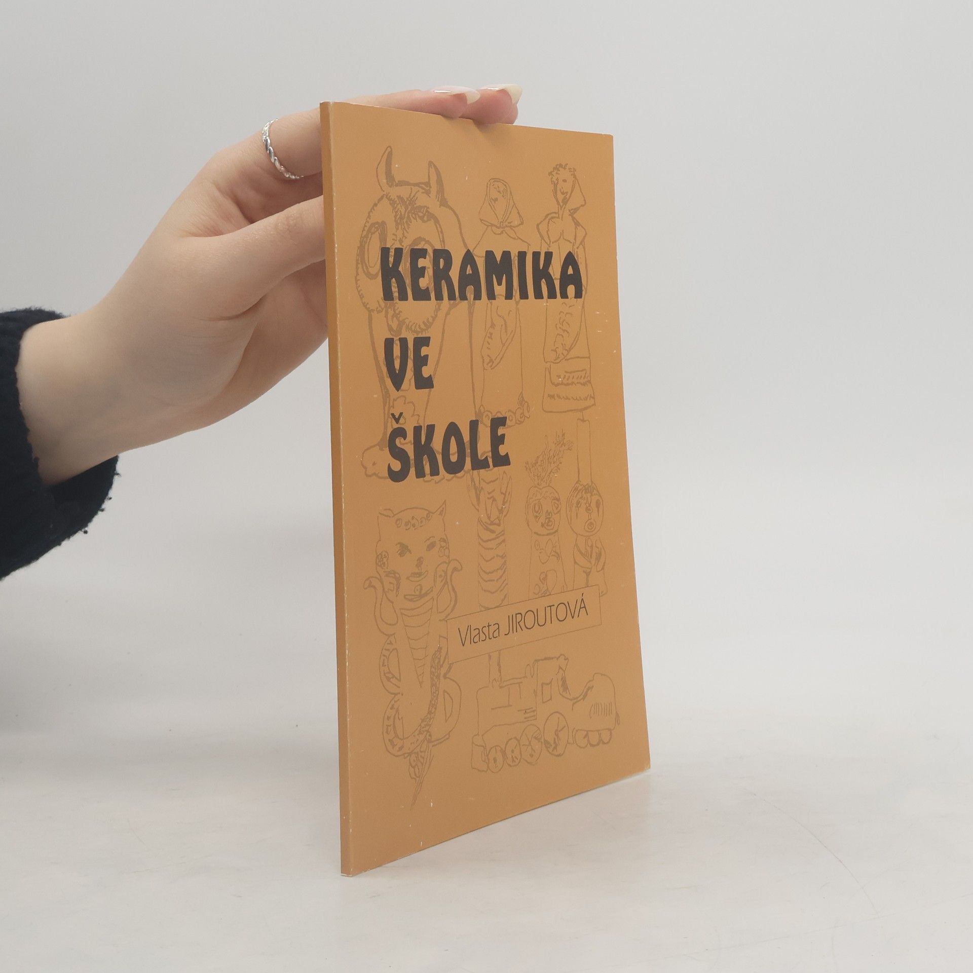 Vlasta Jiroutová Keramika ve škole