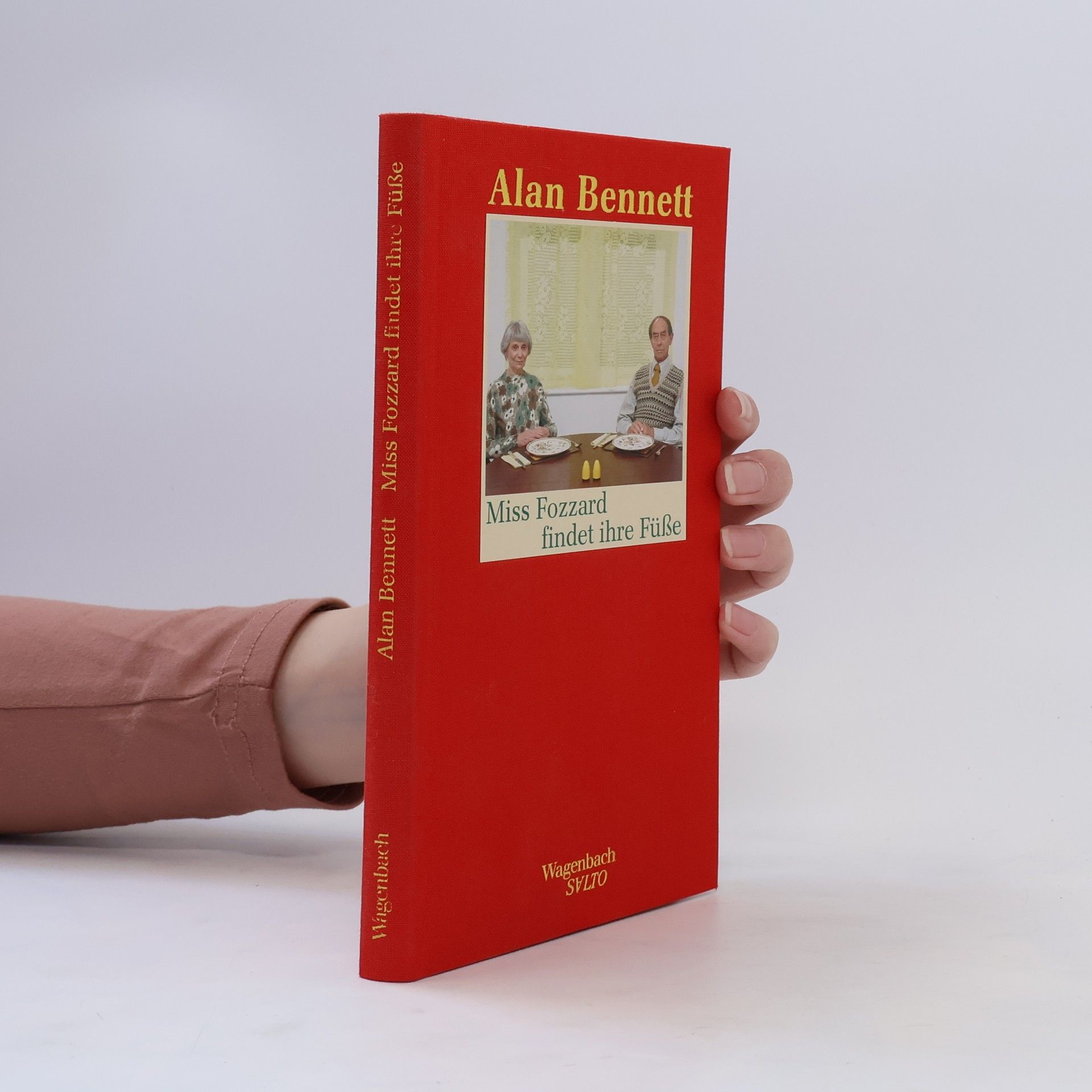 Alan Bennett Miss Fozzard findet ihre Füße