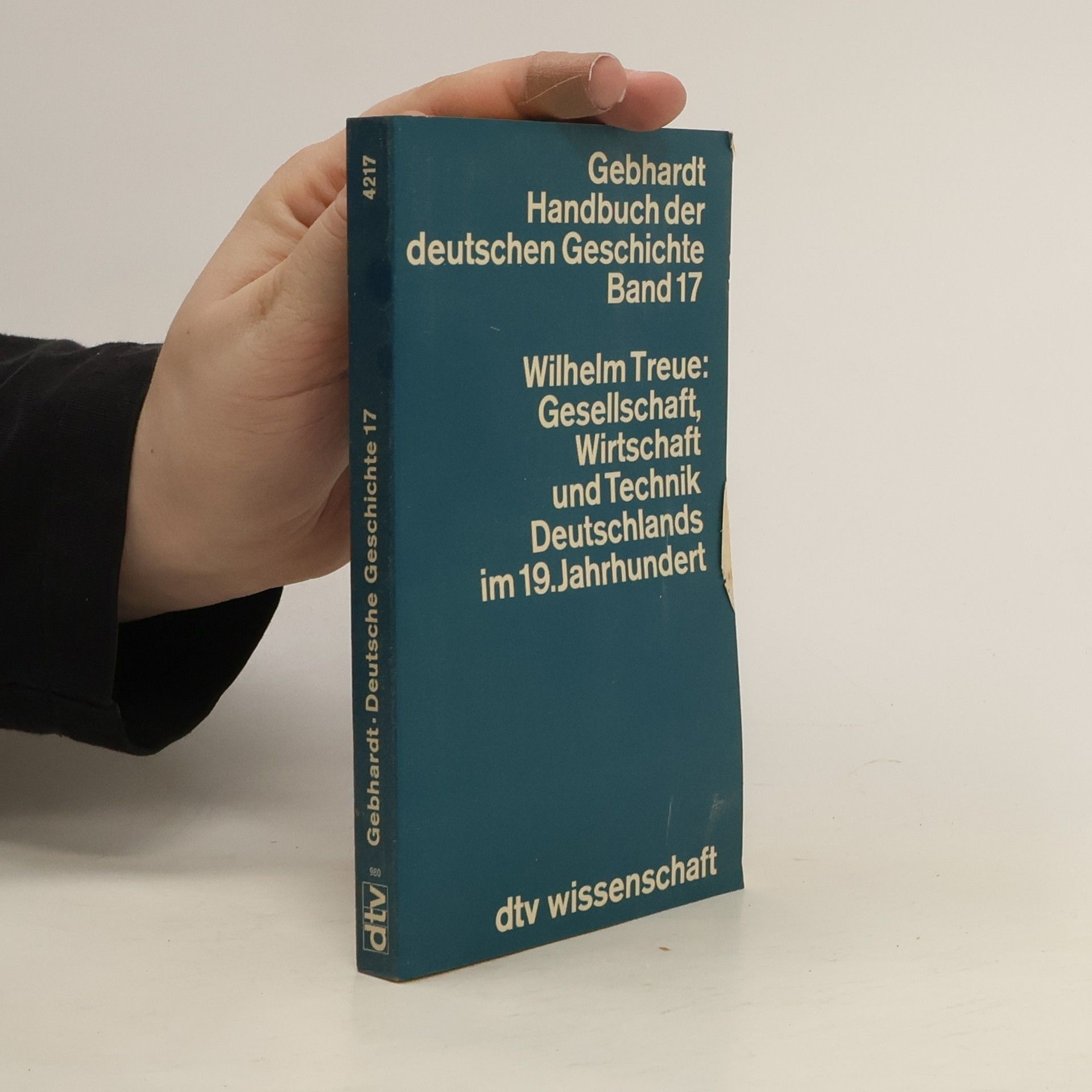 Wilhelm Treue Gebhardt Handbuch der deutschen Geschichte 17