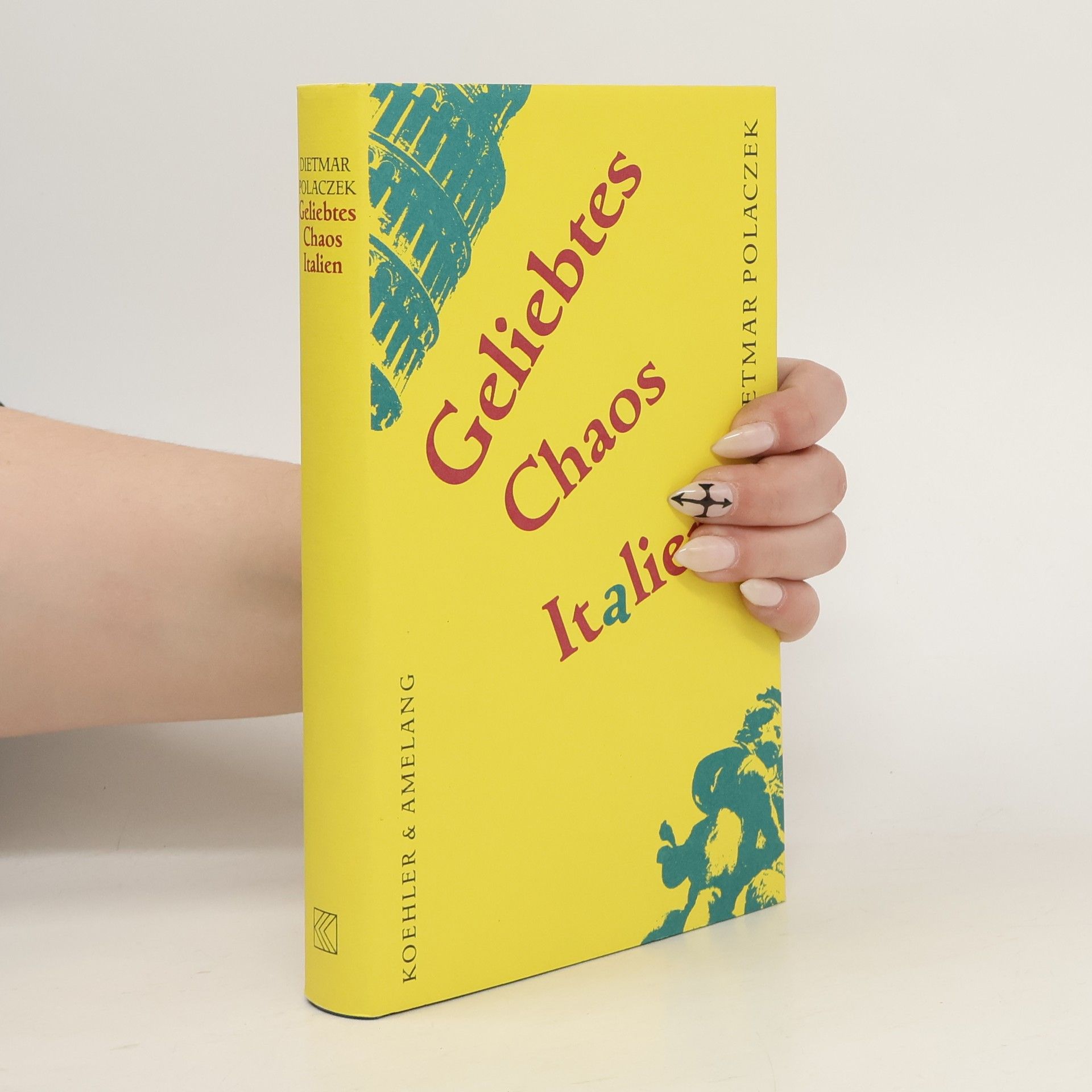 Dietmar Polaczek Geliebtes Chaos Italien
