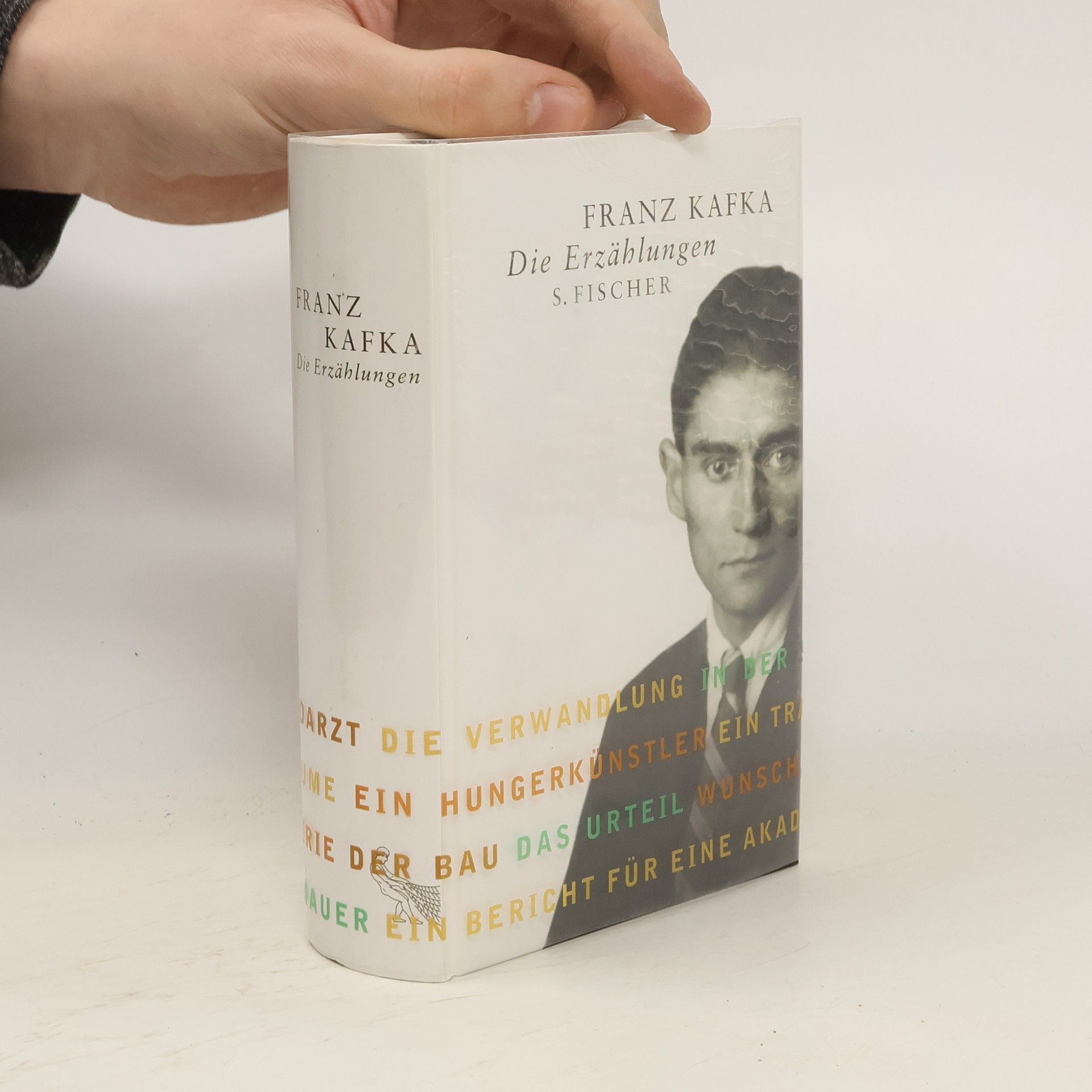 Franz Kafka Die Erzählungen und andere ausgewählte Prosa