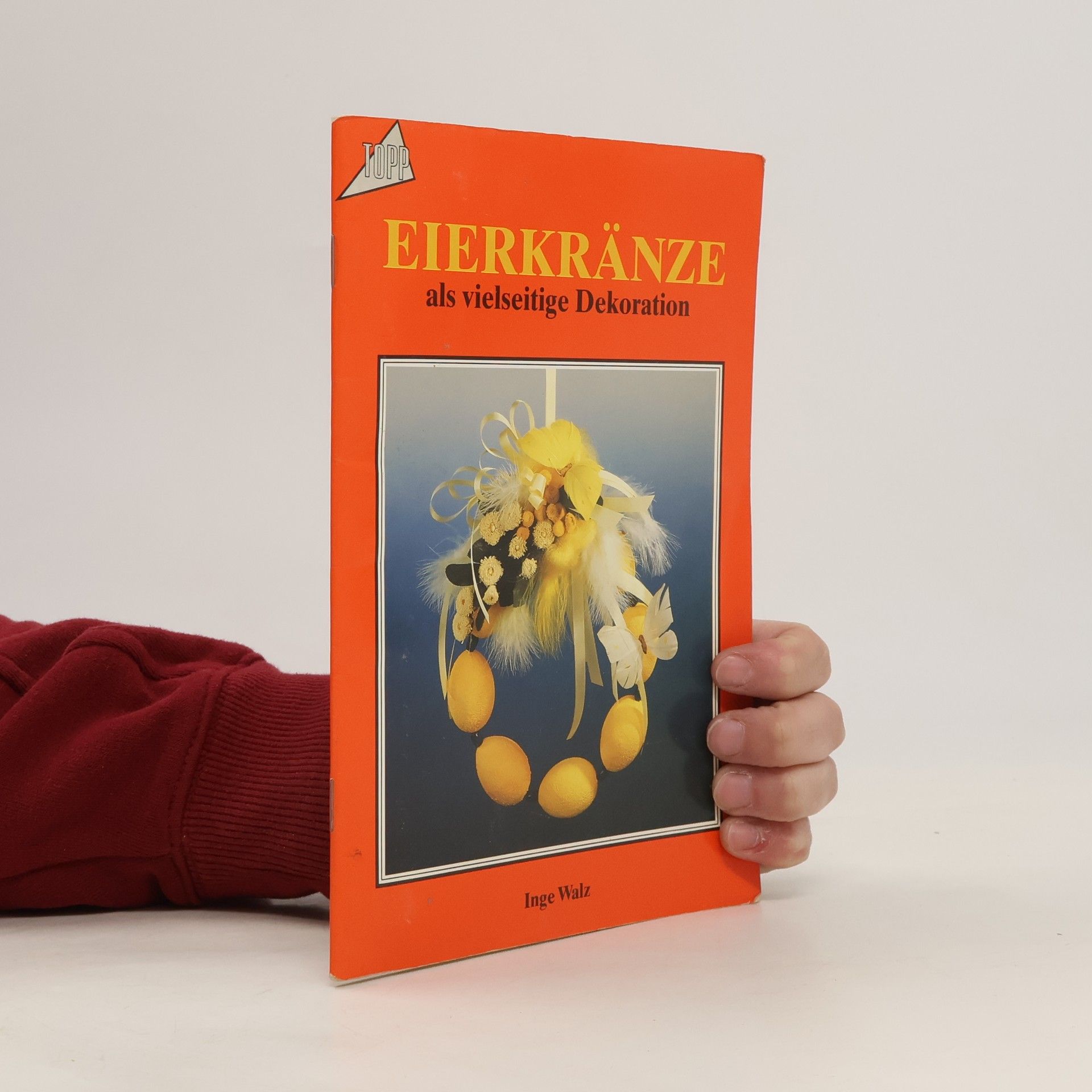 Inge Walz Eierkränze als vielseitige Dekoration