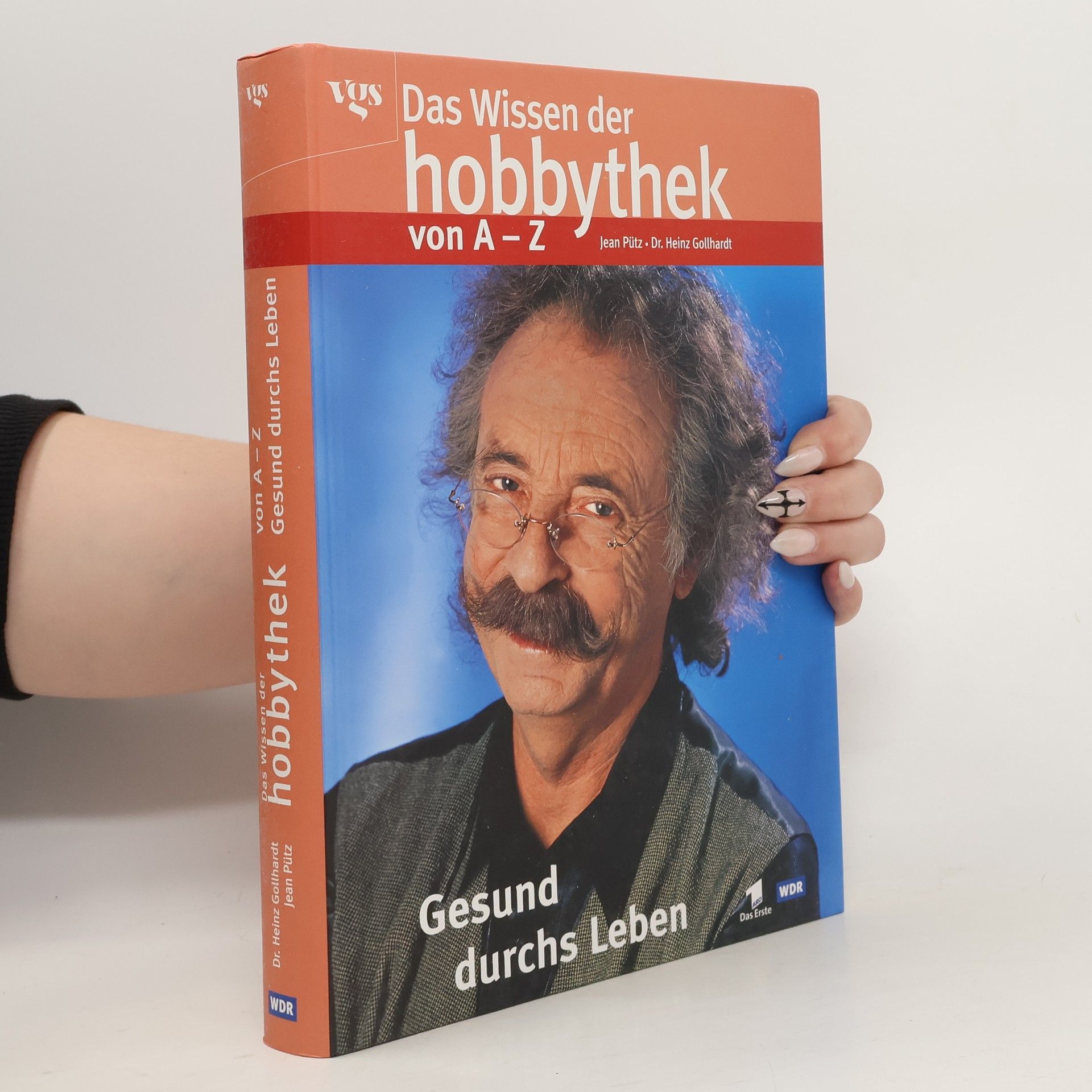 Jean Pütz Das Wissen der Hobbythek von A - Z