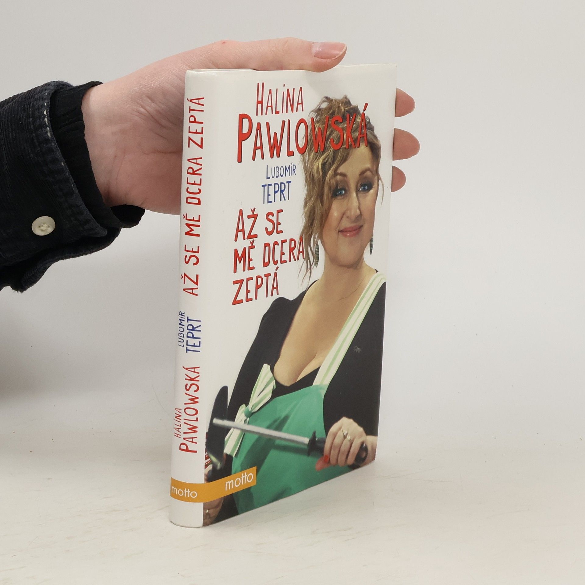 Halina Pawlowská Až se mě dcera zeptá