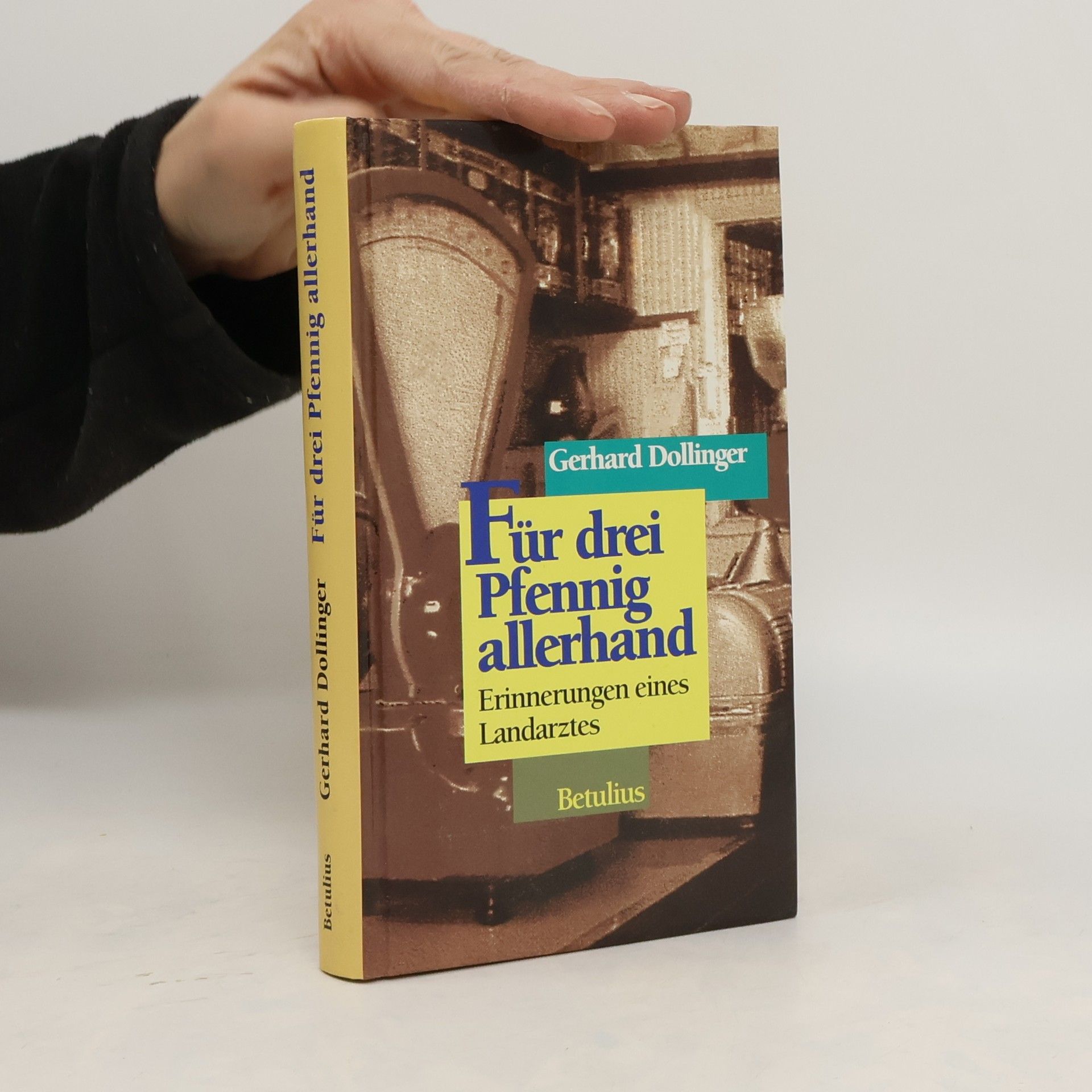 Gerhard Dollinger Für drei Pfennig allerhand