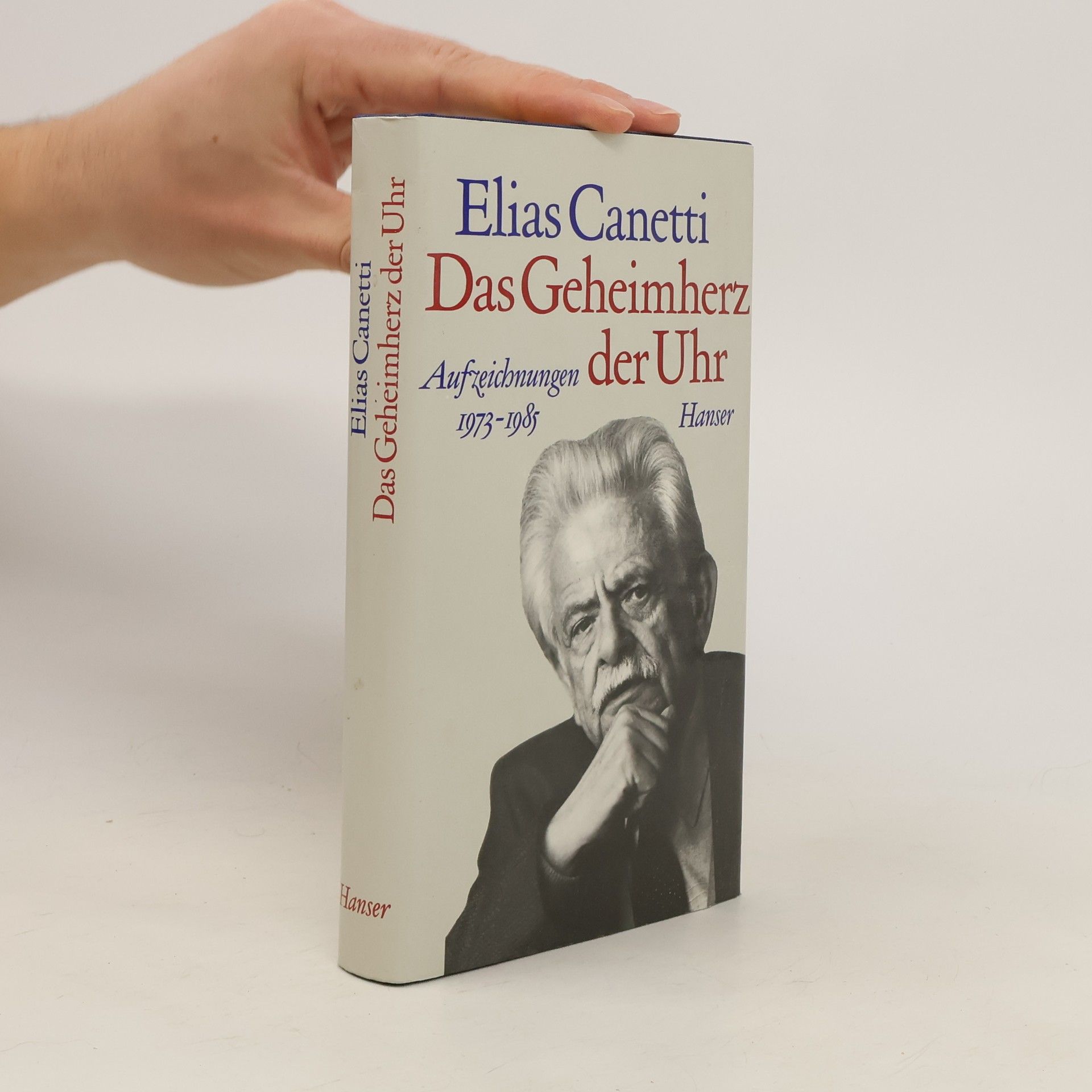 Elias Canetti Das Geheimherz der Uhr