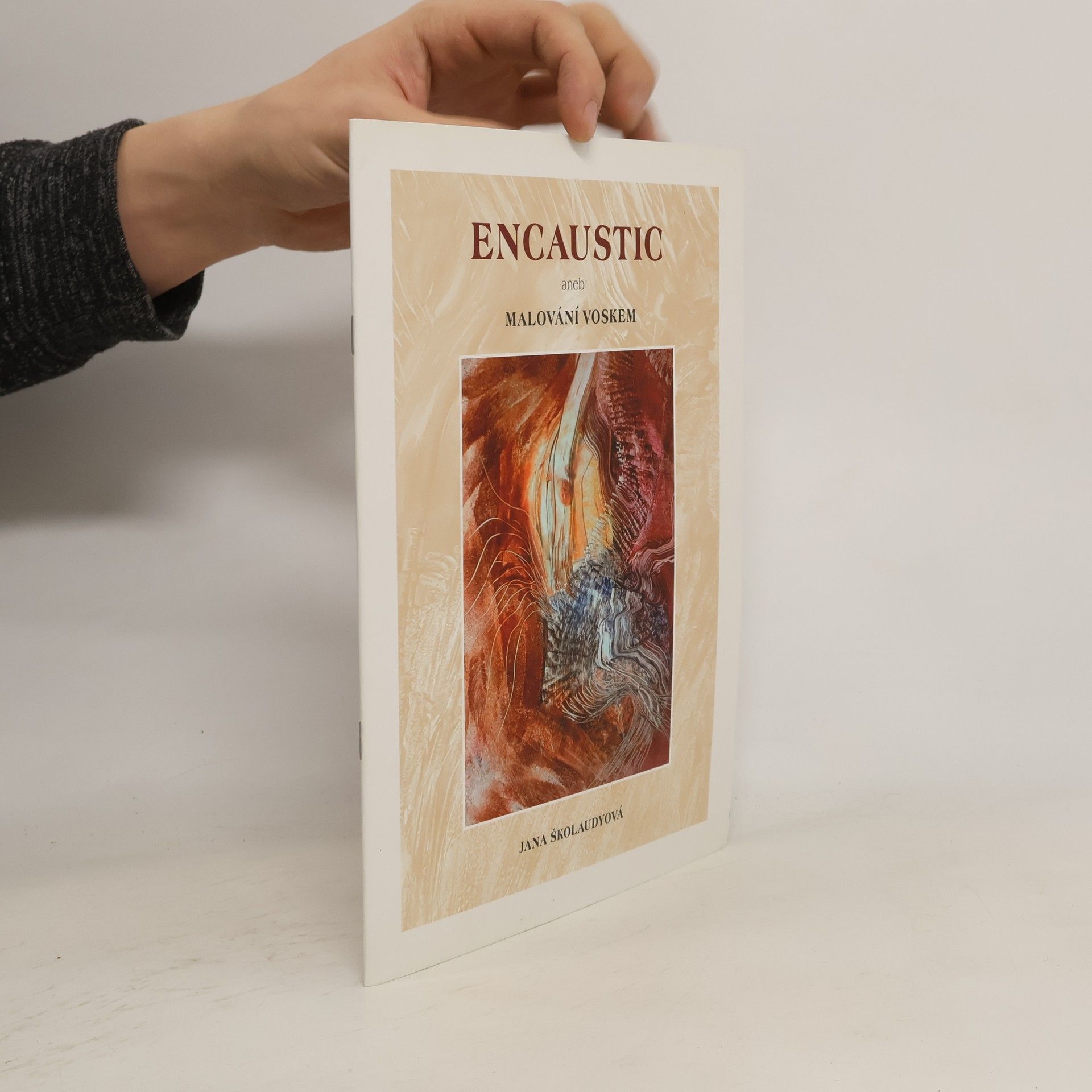 Jana Školaudyová Encaustic aneb malování voskem