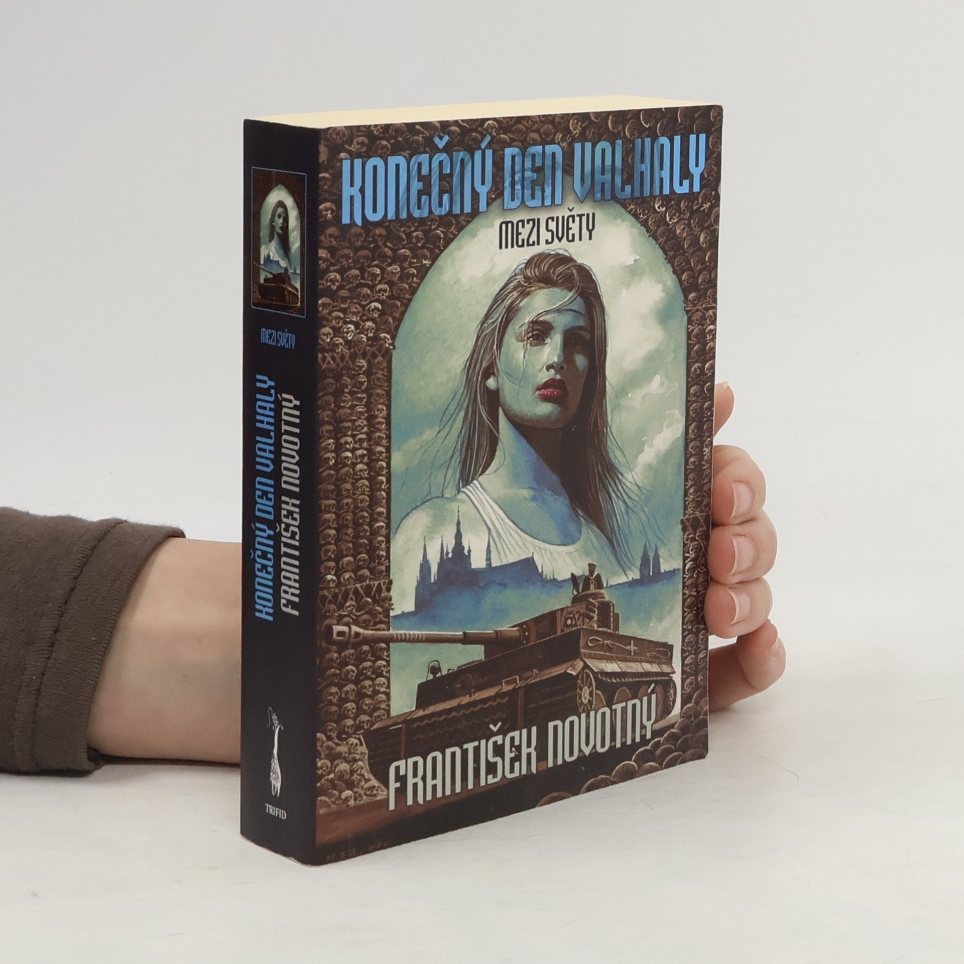 František Novotný Konečný den Valhaly – Mezi světy