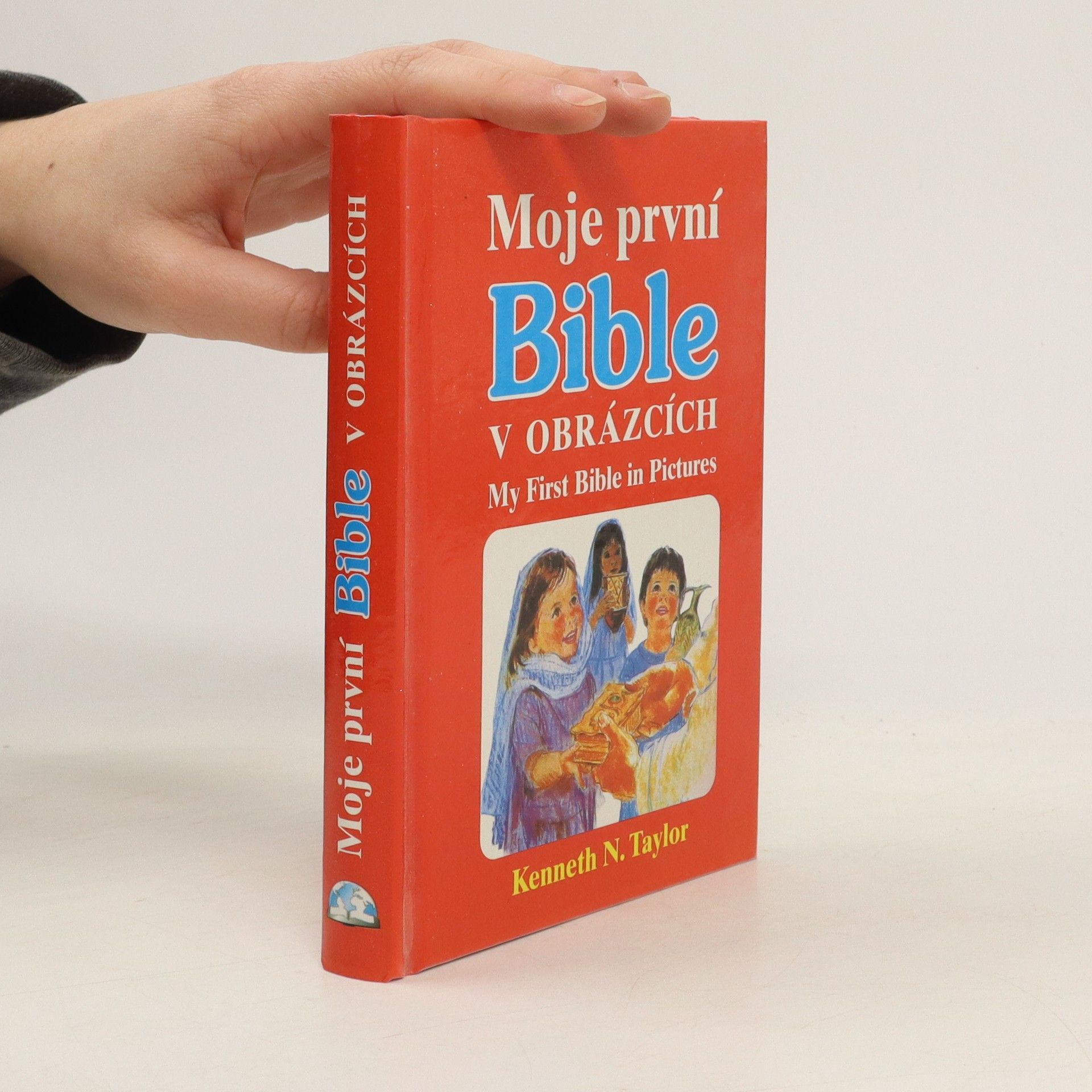 Kenneth Taylor Moje první Bible v obrázcích. My First Bible in Pictures