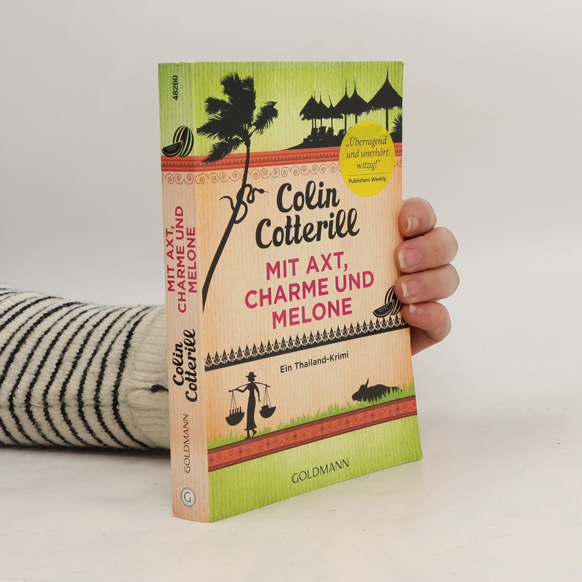 Colin Cotterill Mit Axt, Charme und Melone
