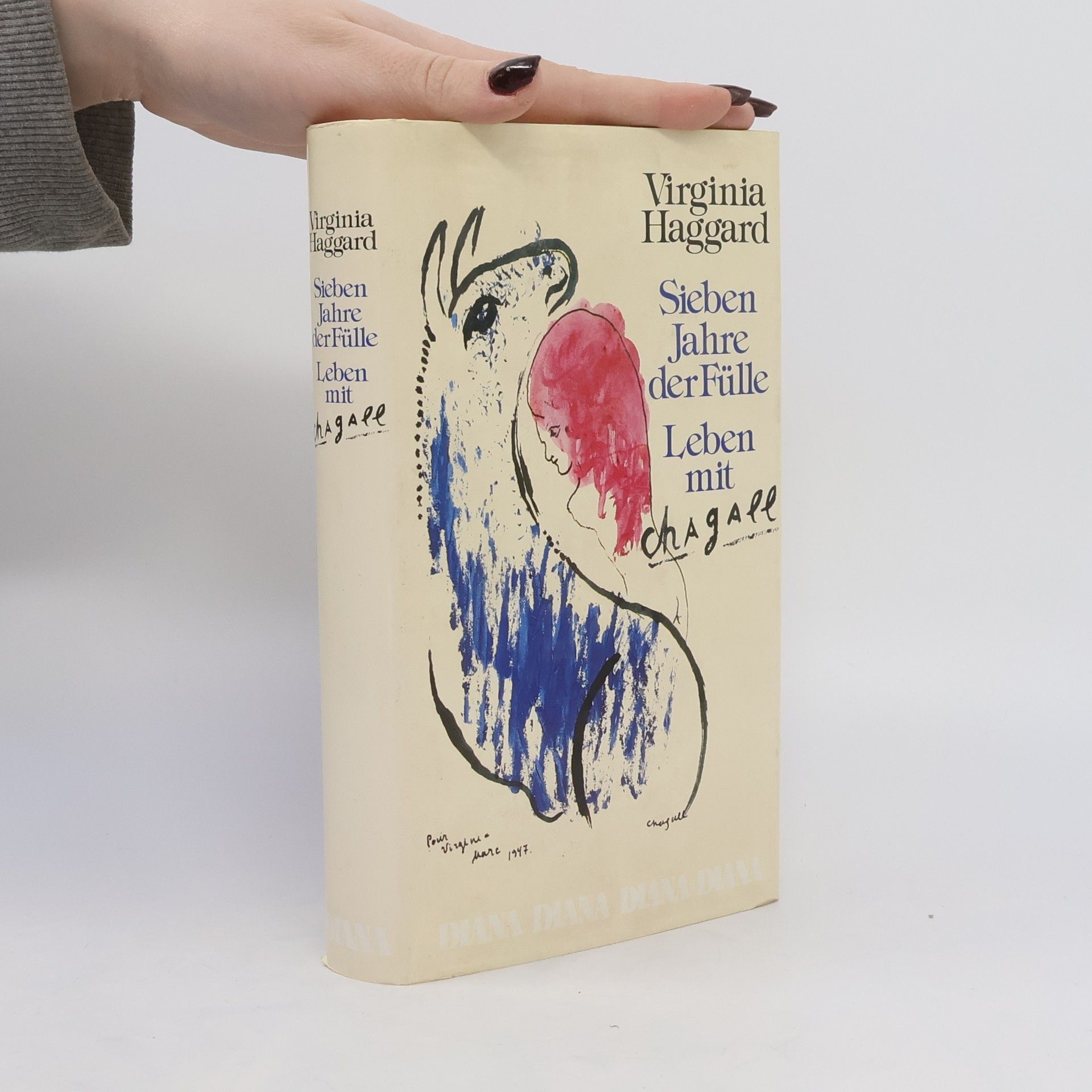 Virginia Haggard Leirens Sieben Jahre der Fülle Leben mit Chagall