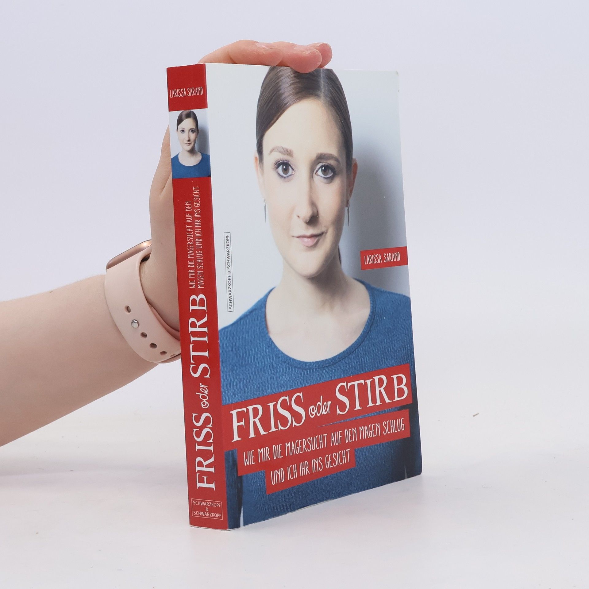Larissa Sarand Friss oder stirb