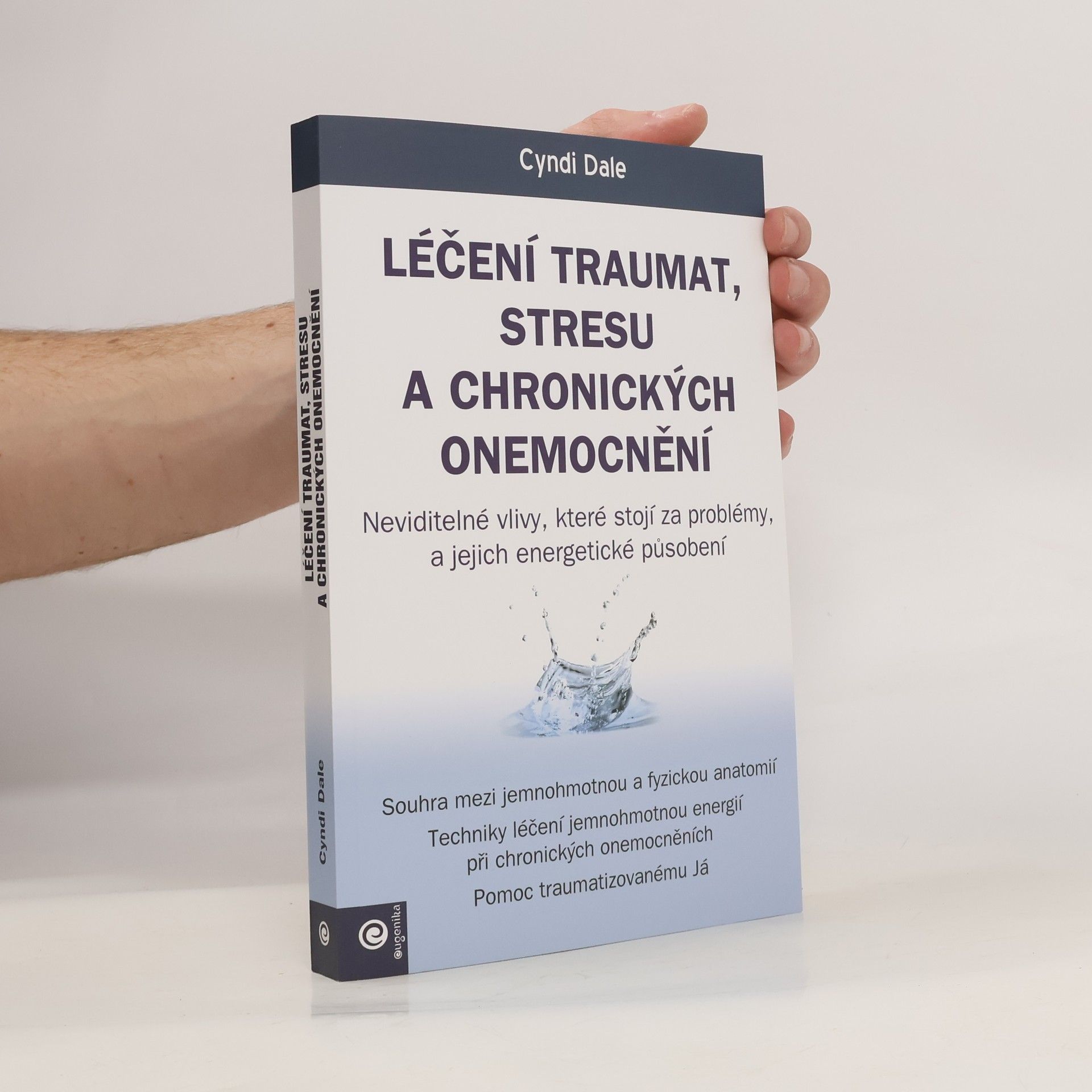 Cyndi Dale Léčení traumat, stresu a chronických onemocnění
