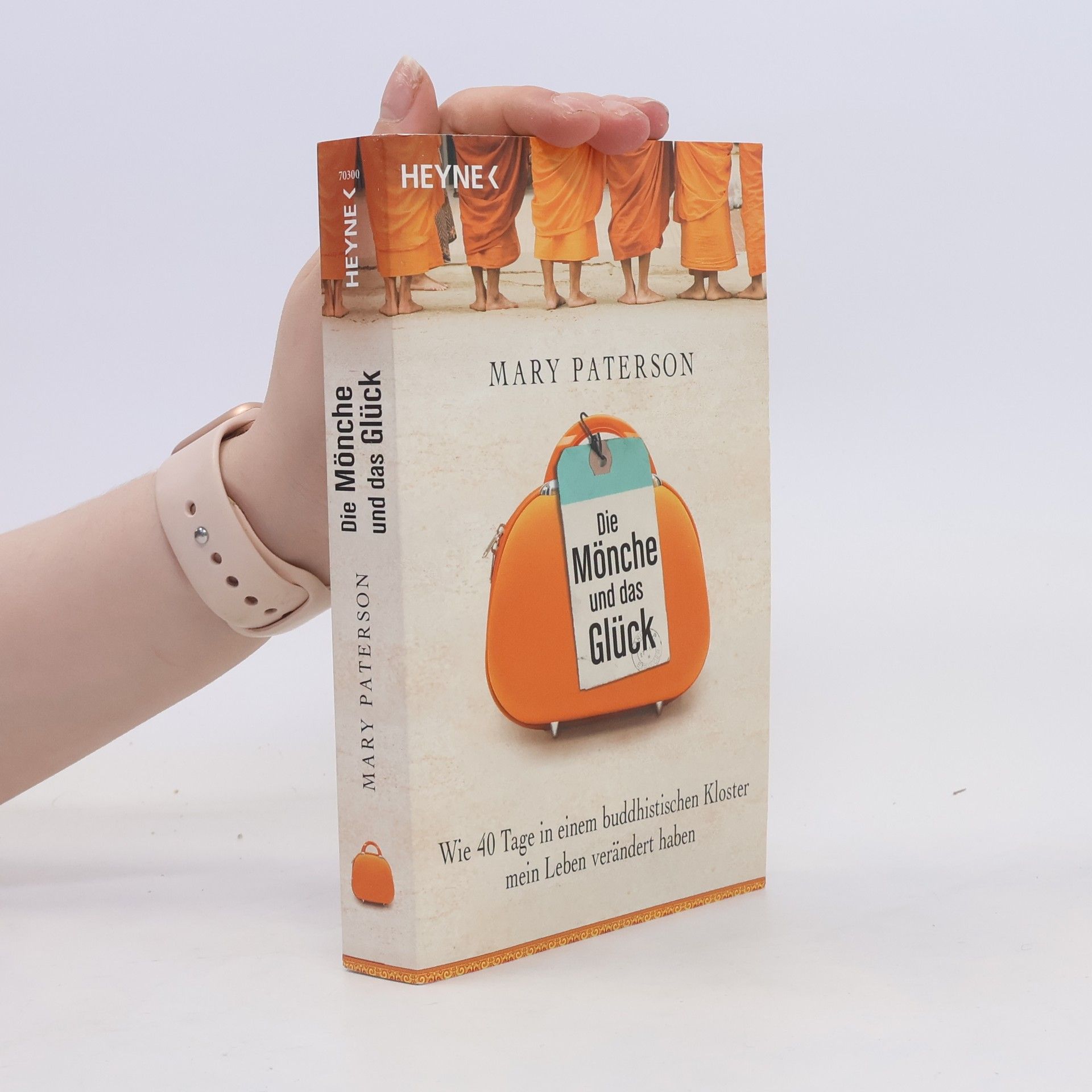 Mary Paterson Die Mönche und das Glück