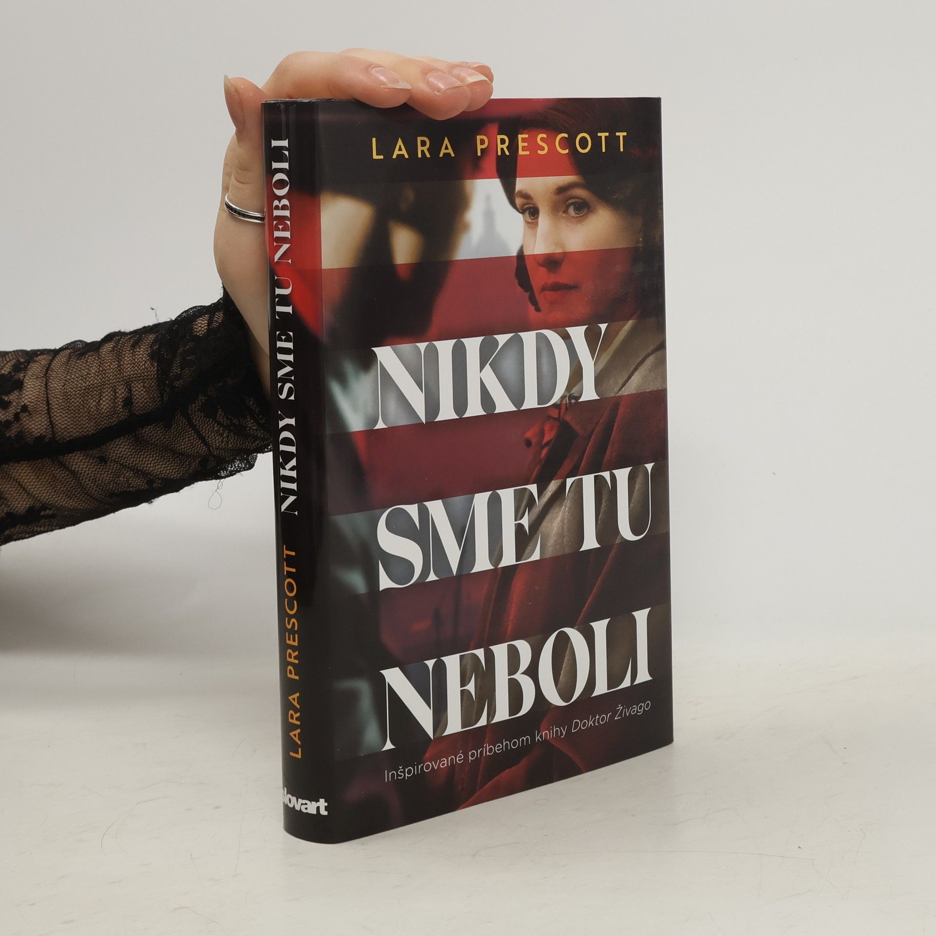 Lara Prescott Nikdy sme tu neboli